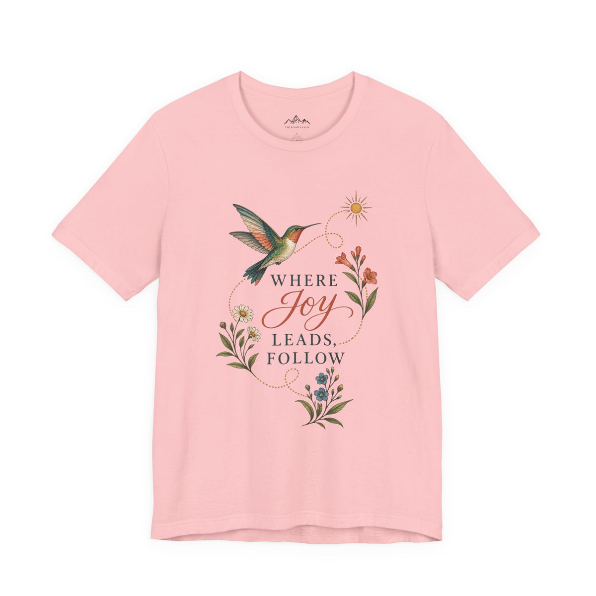 Where Joy Leads Follow T-Shirt — Soft Everyday Cotton