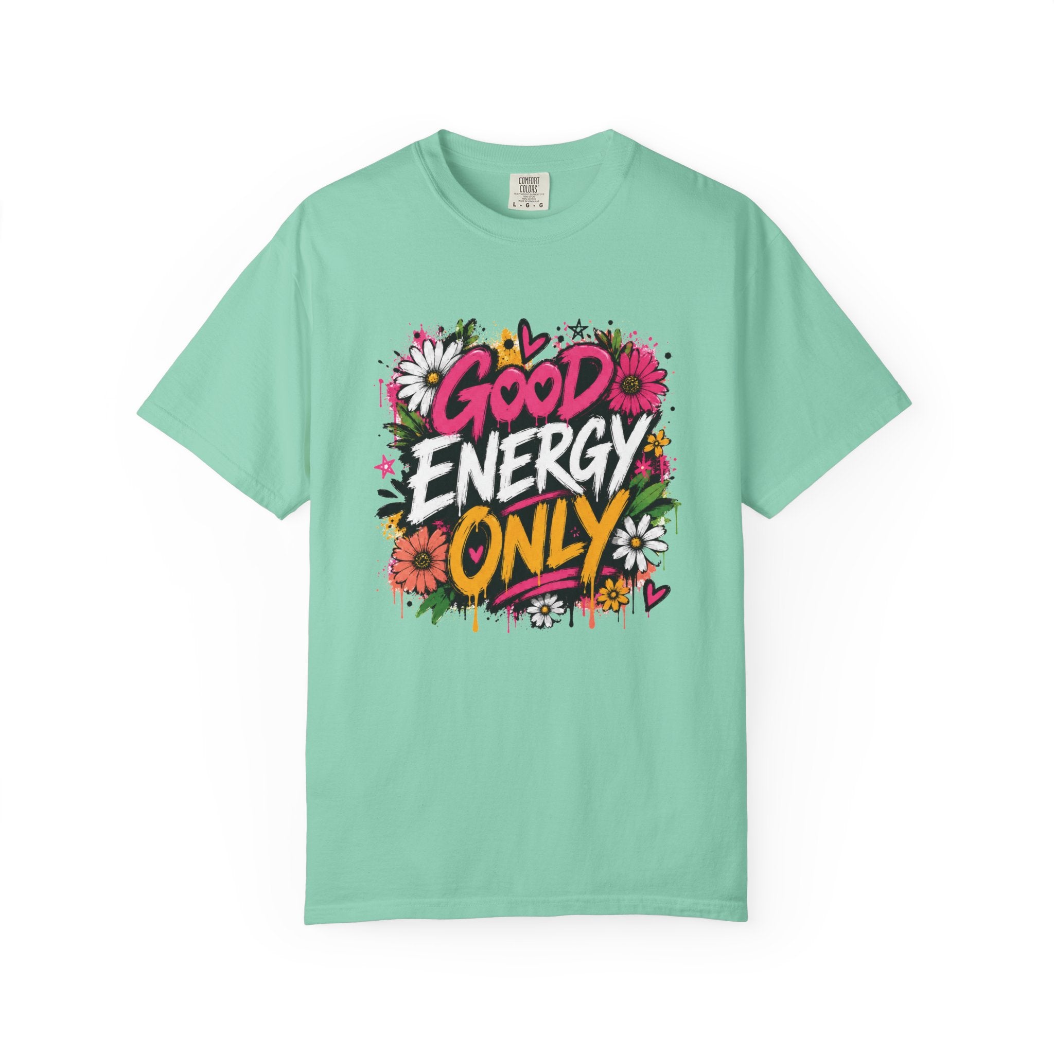 Good Energy Only — Graffiti Tee