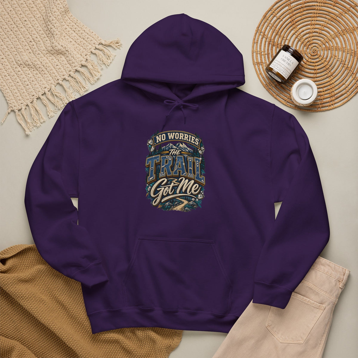 No Worries Trail Got Me Hooded Sweatshirt