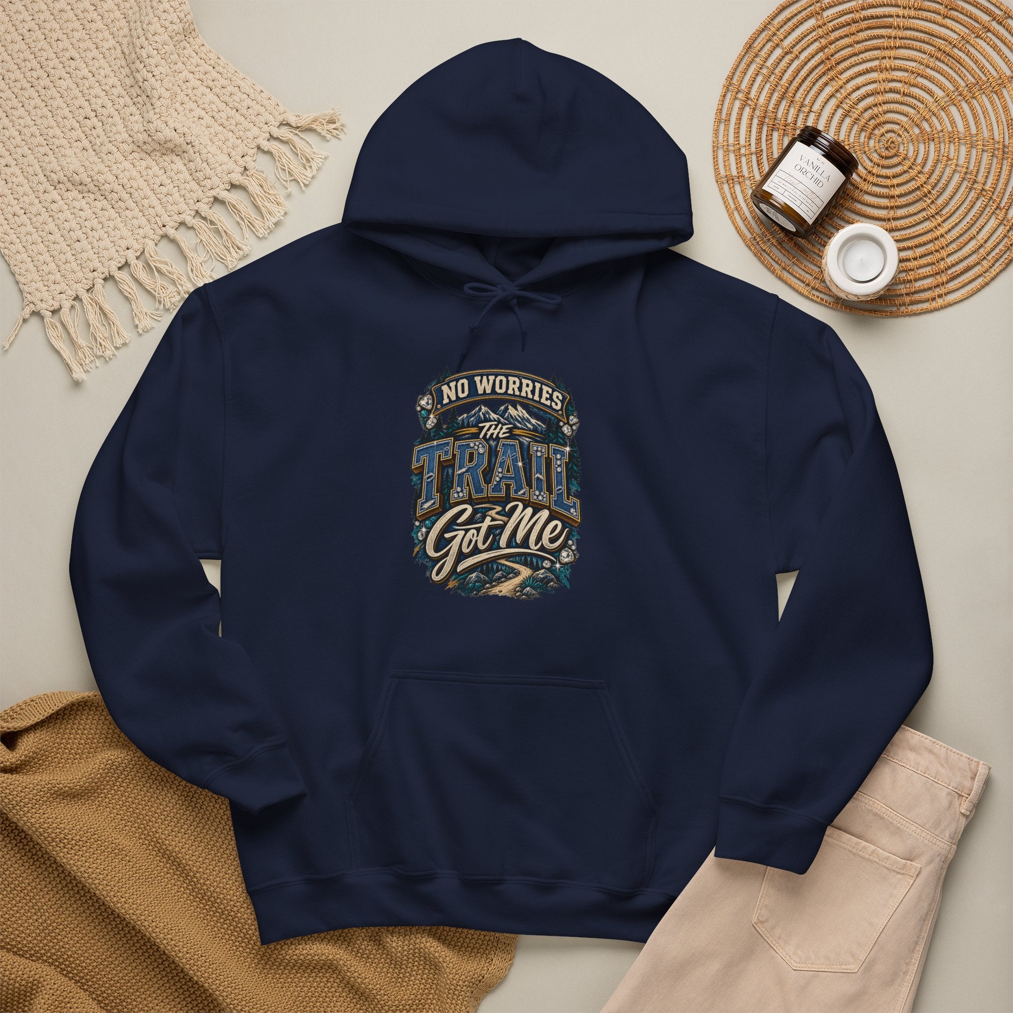 No Worries Trail Got Me Hooded Sweatshirt