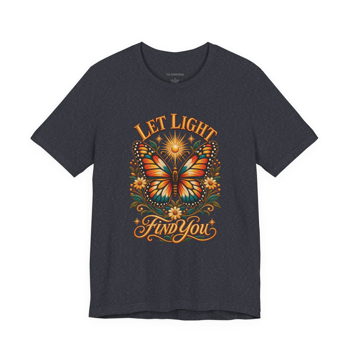 Let Light Find You T-Shirt — Garment-Dyed Cotton