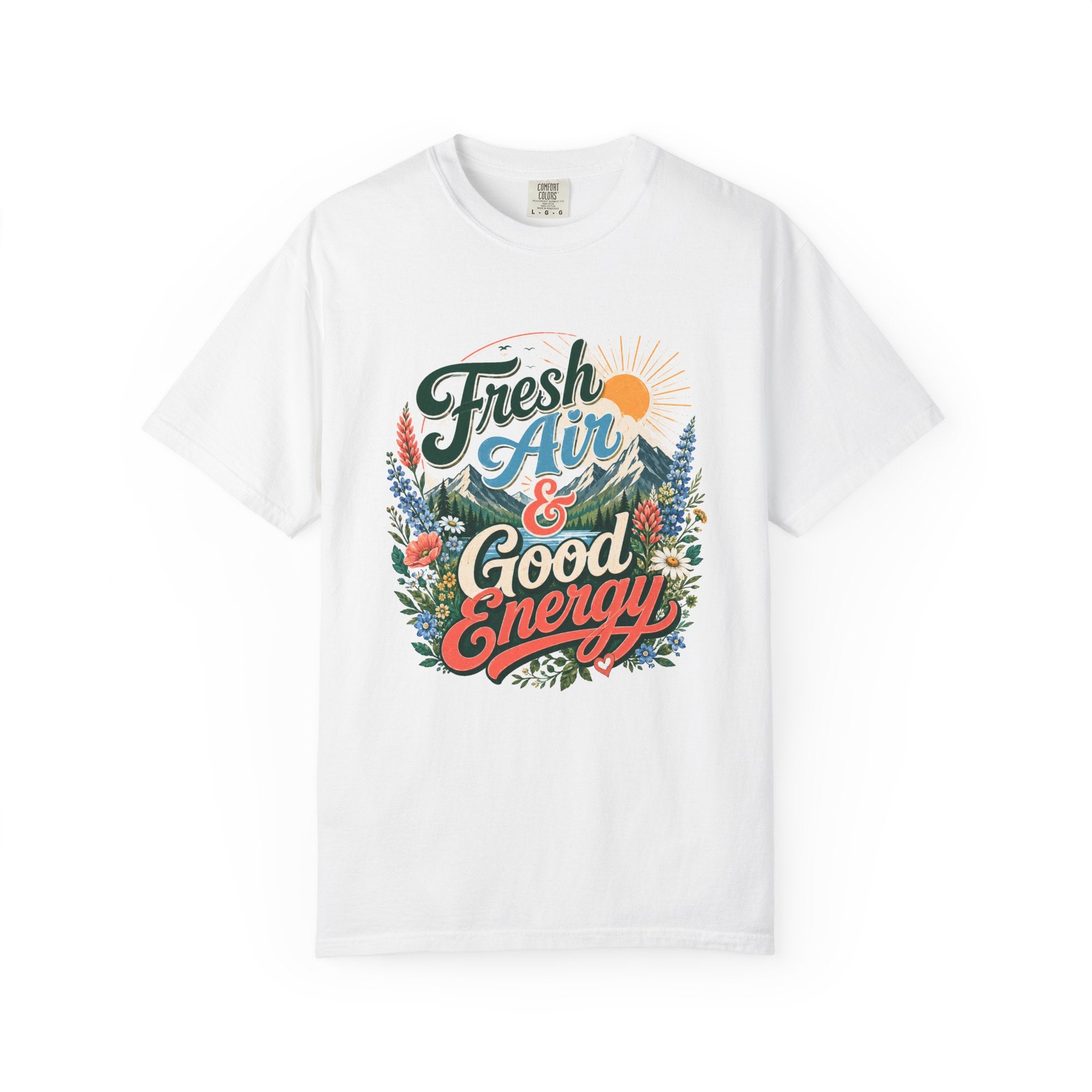 Fresh Air & Good Energy - Mountain Wildflower Tee