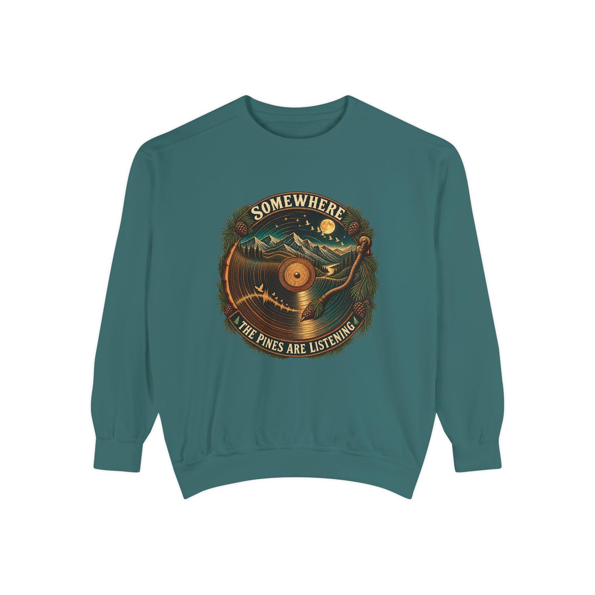 Somewhere The Pines Are Listening Sweatshirt