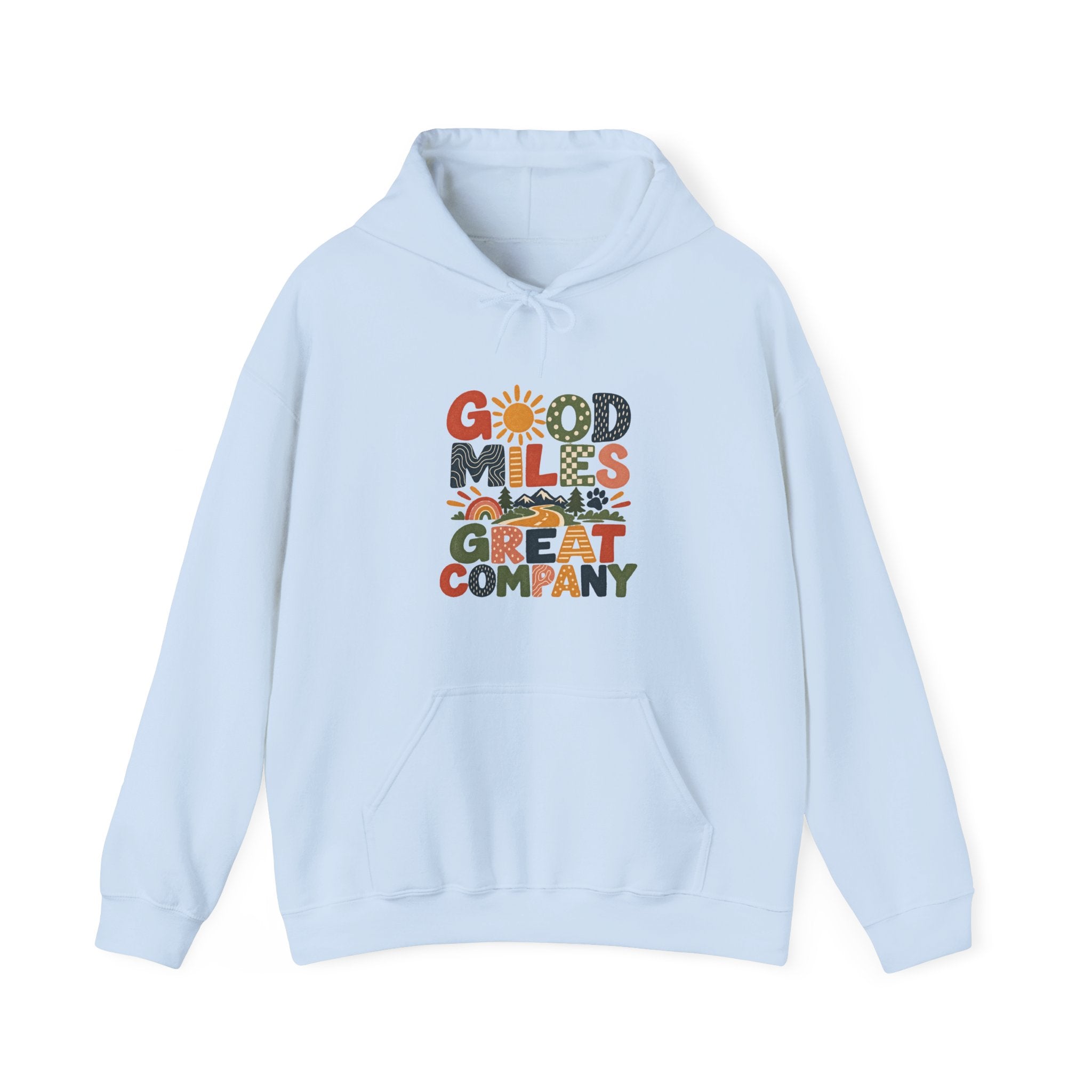Good Miles Hooded Sweatshirt