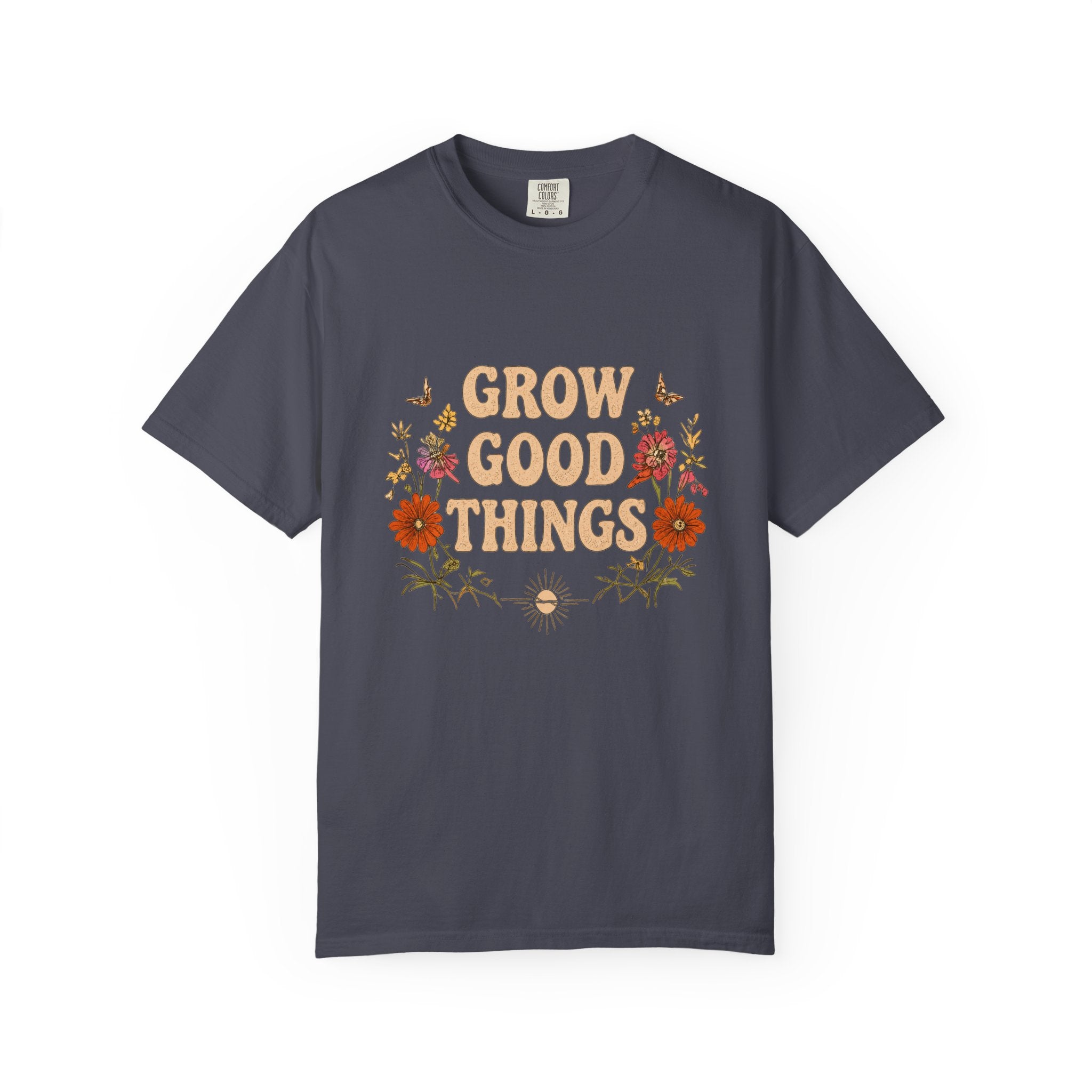 Grow Good Things Tee