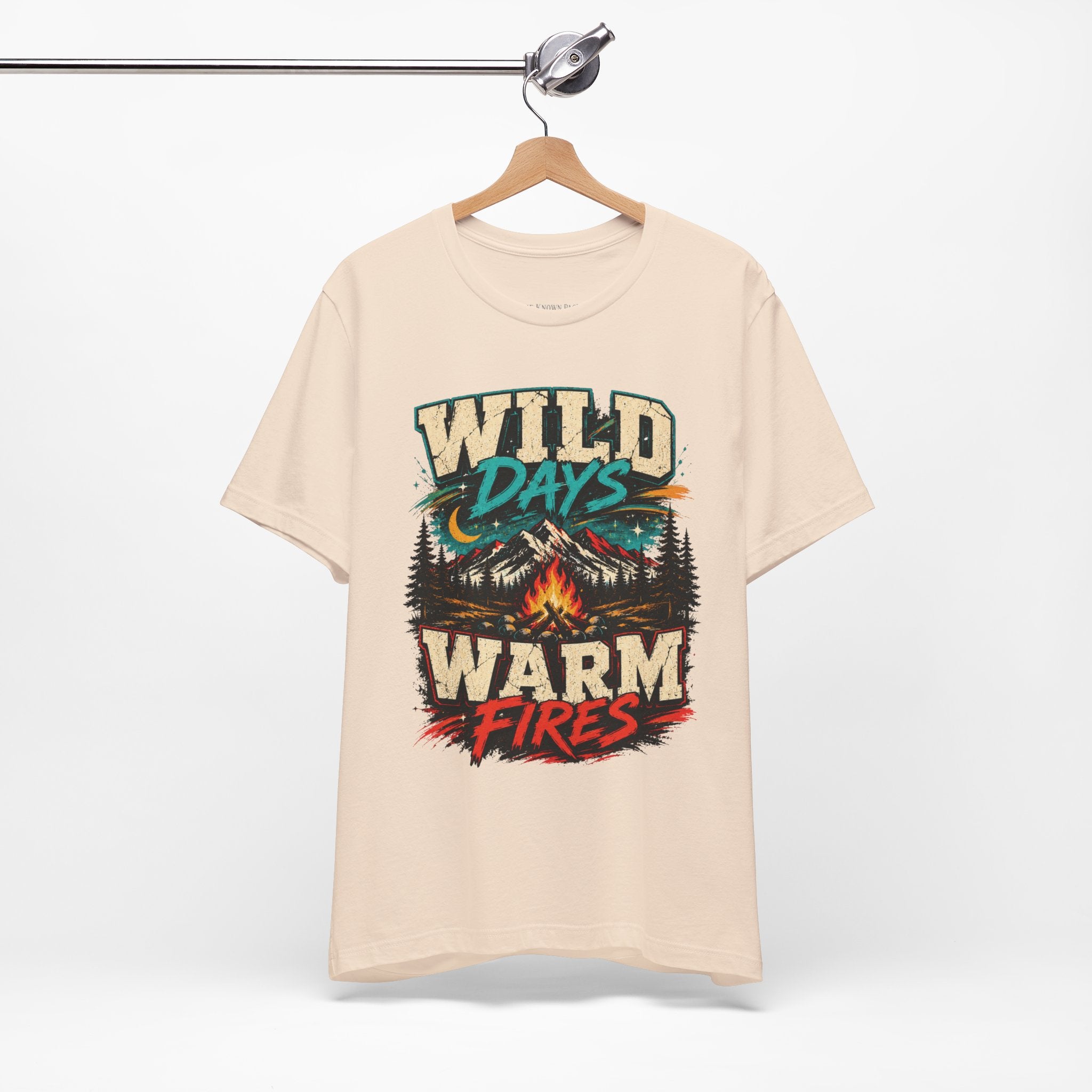 Wild Days Warm Fires Outdoors T-Shirt