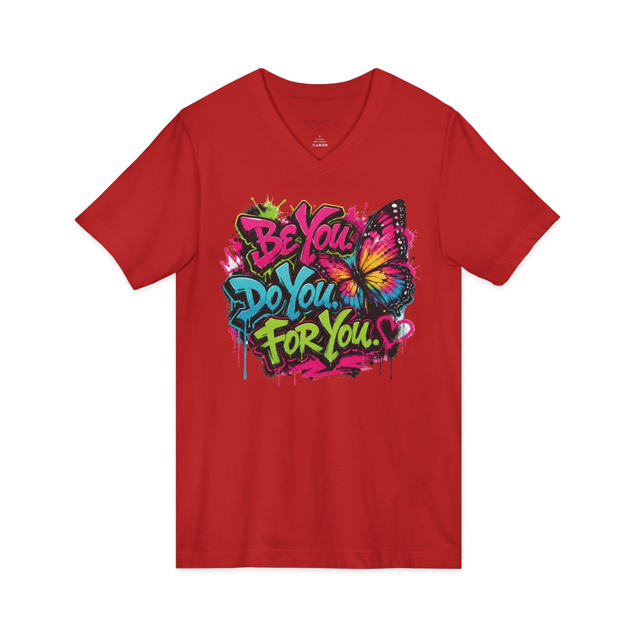 Be You. Do You. For You. — Graffiti V-Neck Tee