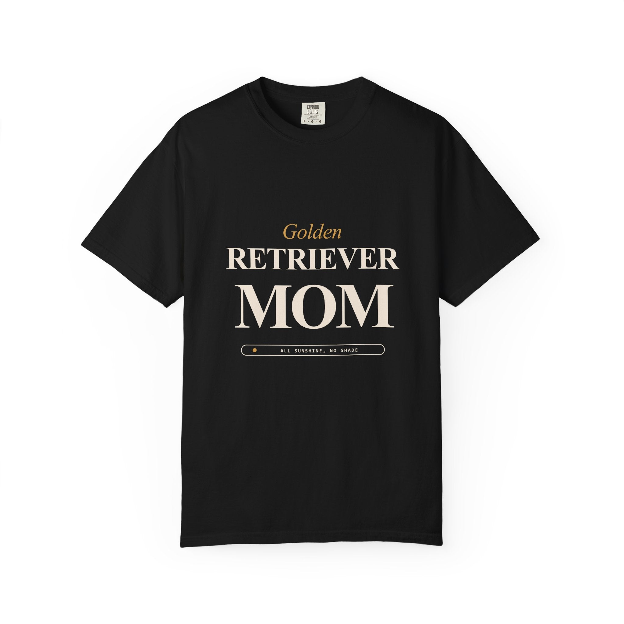 All Sunshine No Shade - Golden Retriever Mom (Dark Tee)