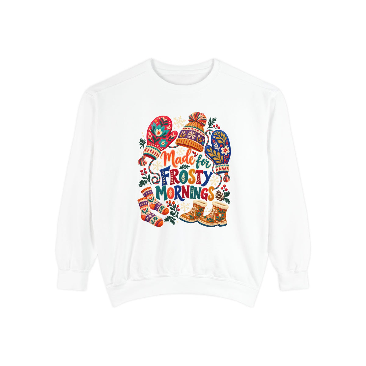 Made for Frosty Mornings sweatshirt in White - the same folk art winter woollens design printed large and centered on a white garment-dyed Comfort Colors 1566 crewneck