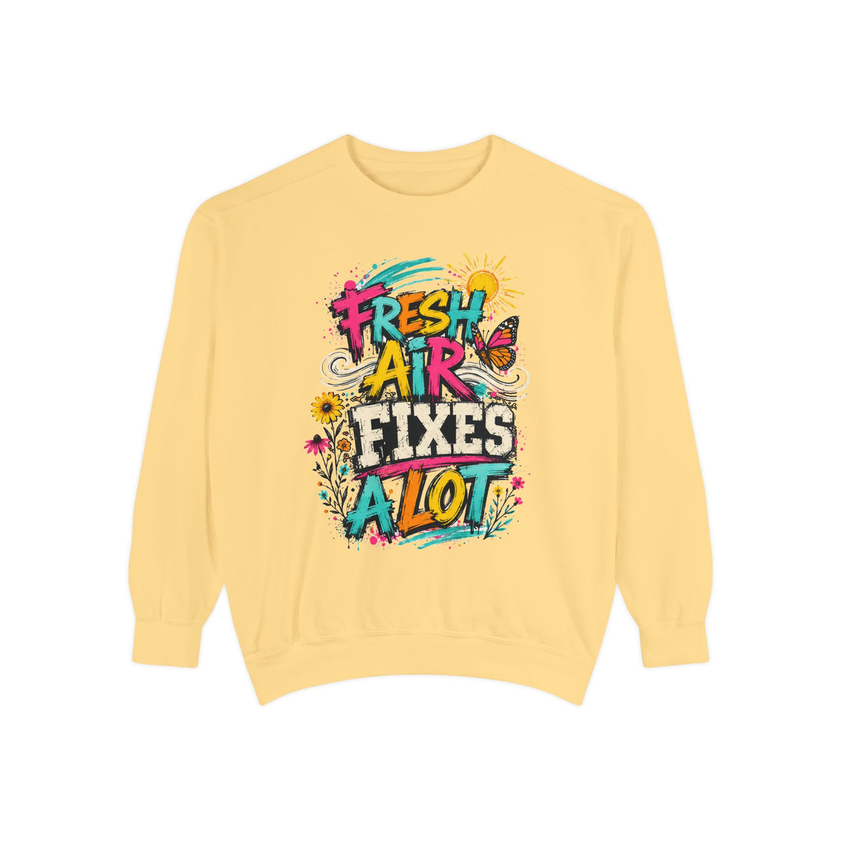 Fresh Air Fixes a Lot Sweatshirt
