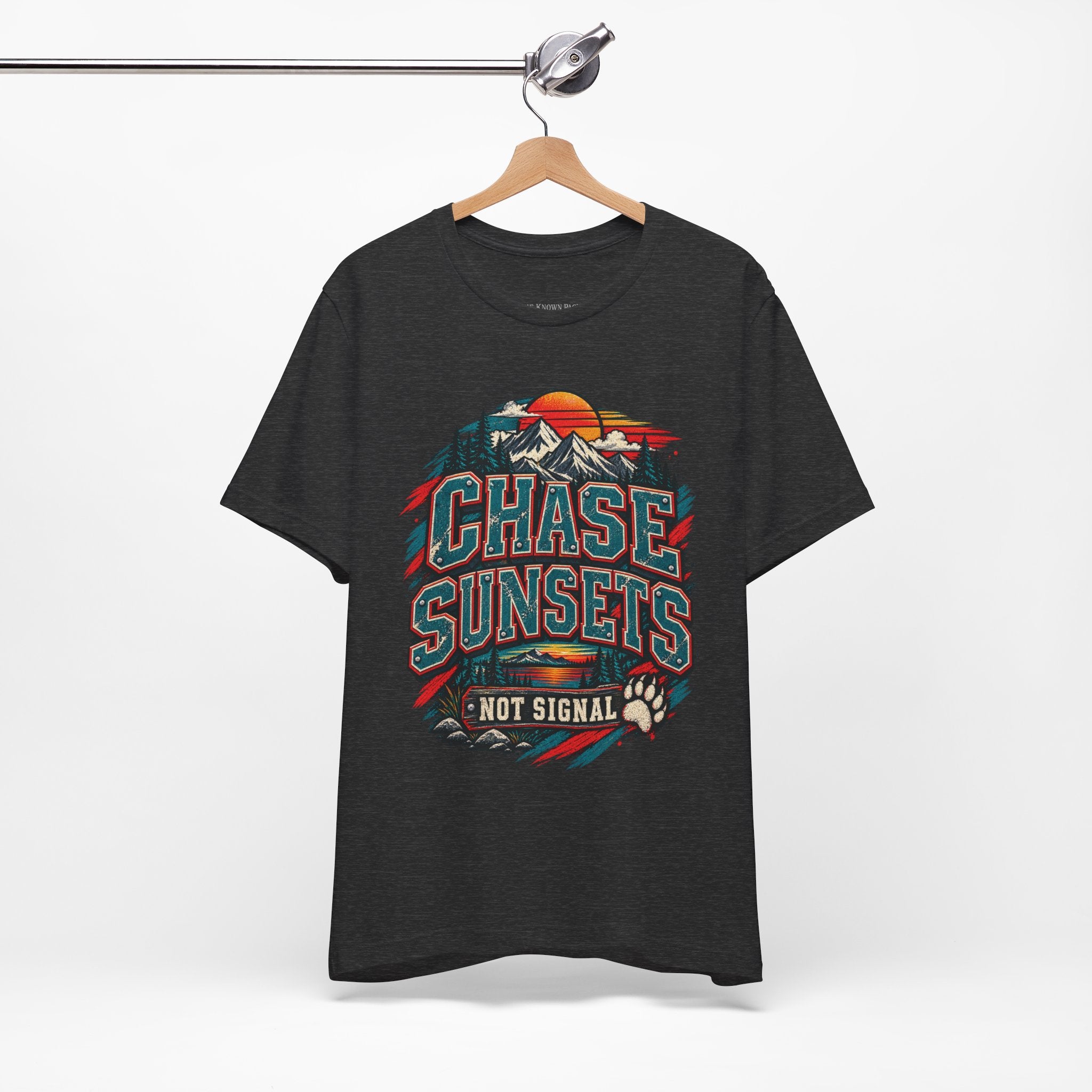 Chase Sunsets Not Signal T-Shirt