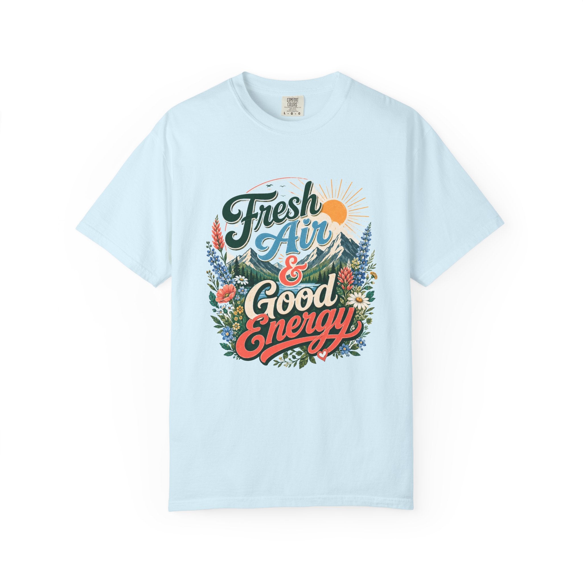 Fresh Air & Good Energy - Mountain Wildflower Tee