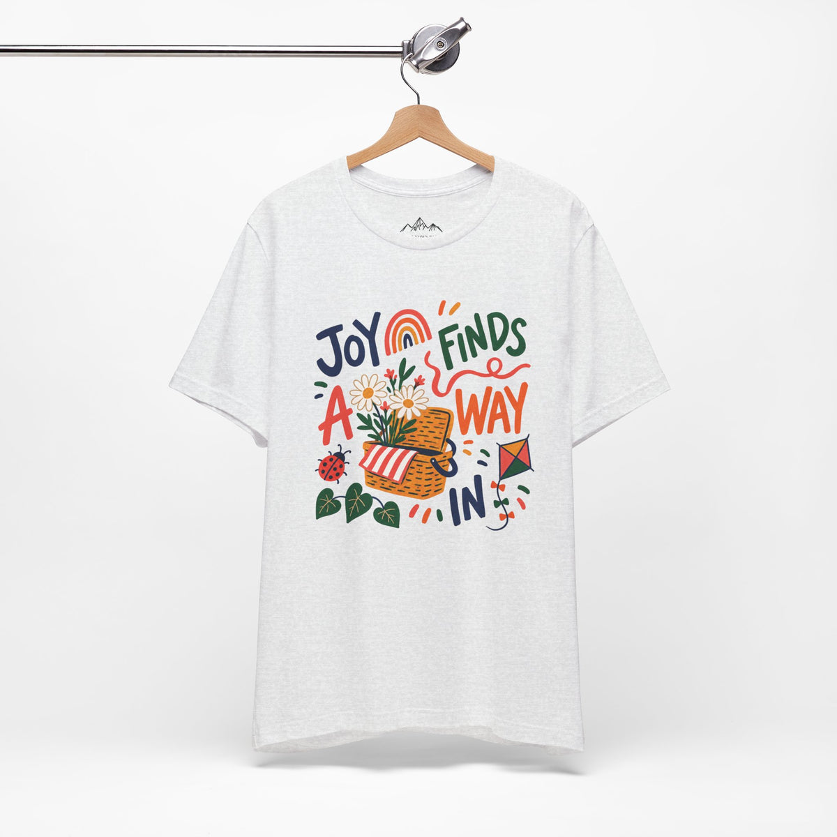 Joy Finds a Way In T-Shirt — Soft Everyday Cotton