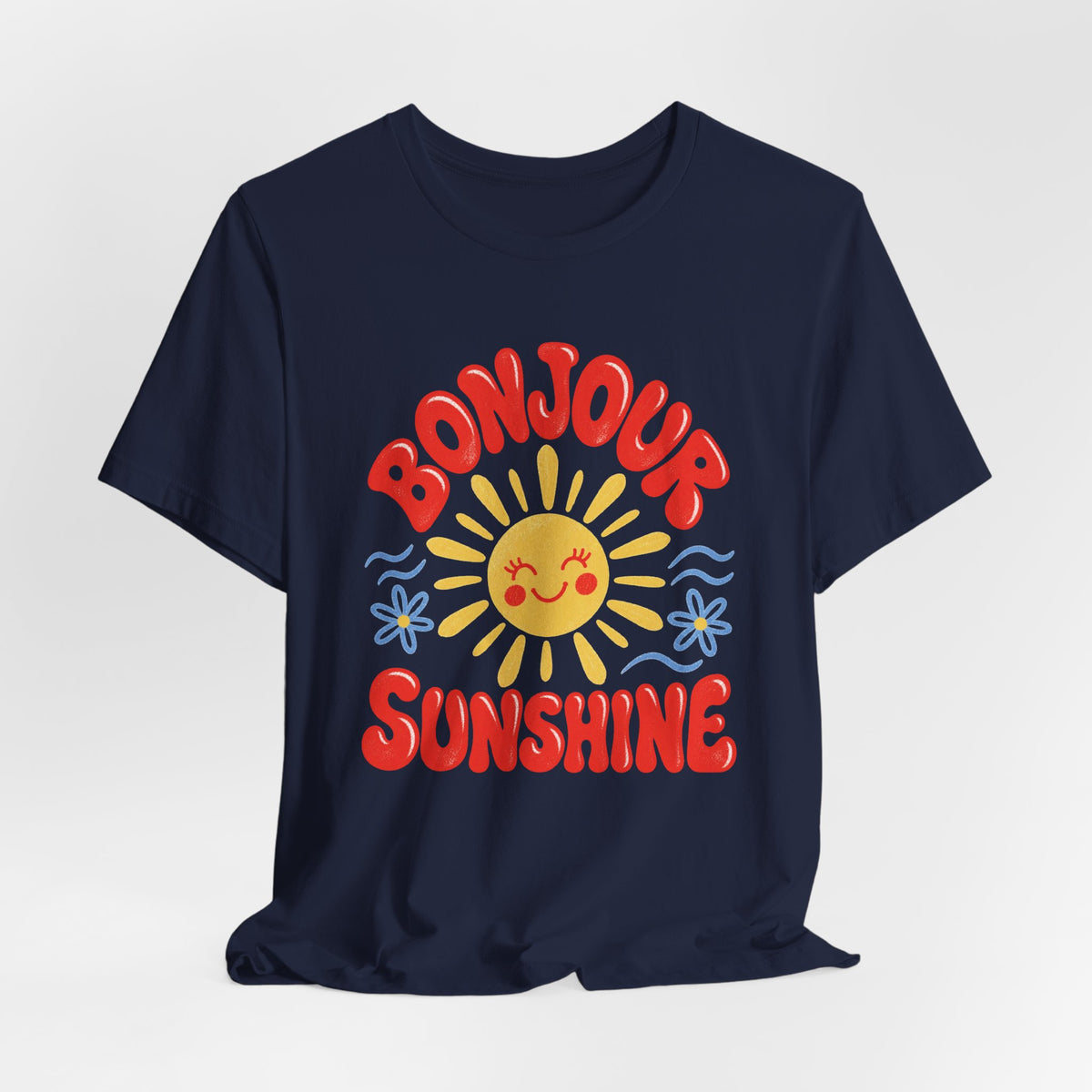 Bonjour Sunshine French T-Shirt