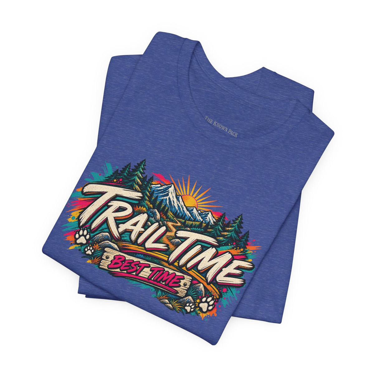Trail Time Best Time T-Shirt