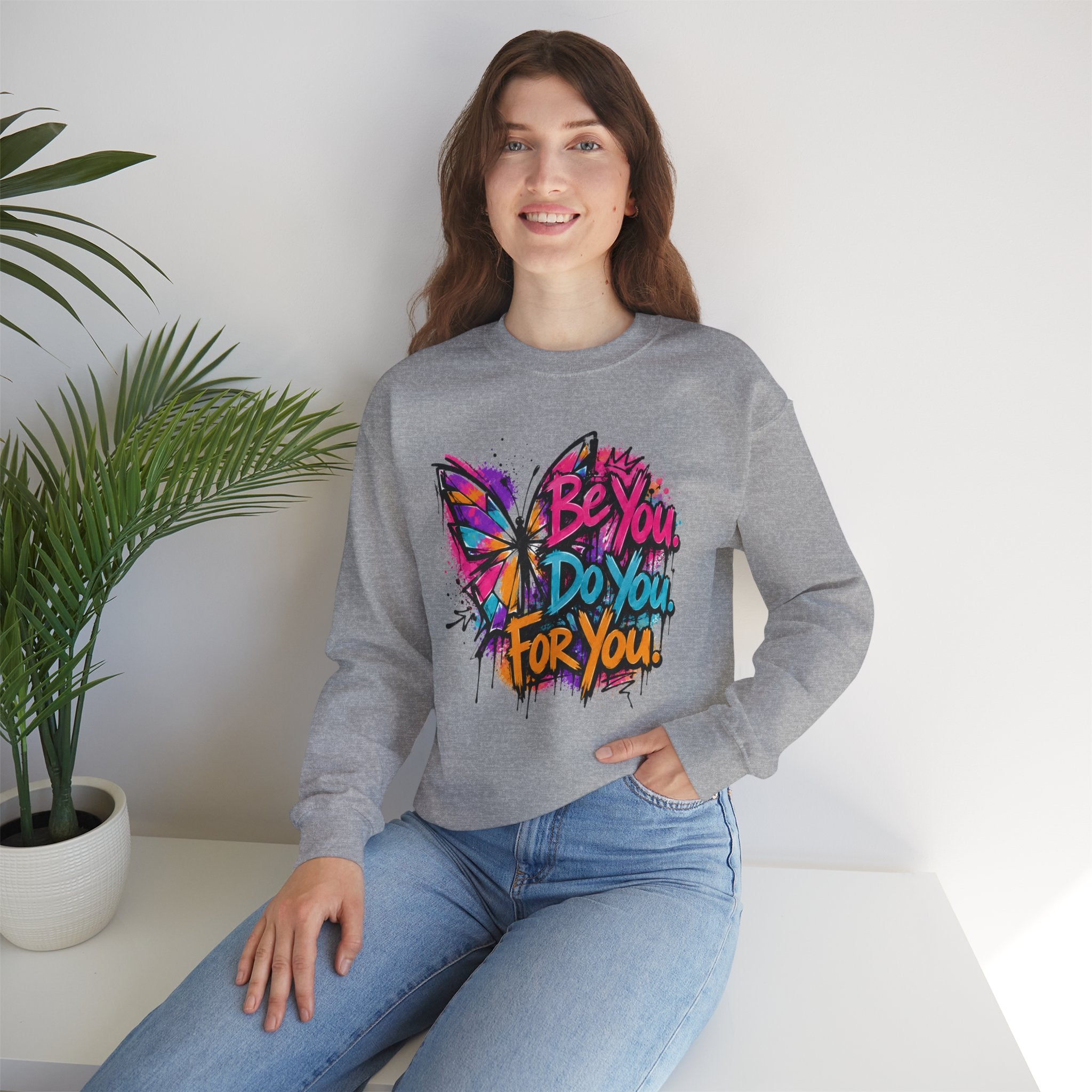 Be You. Do You. For You. — Graffiti Sweatshirt