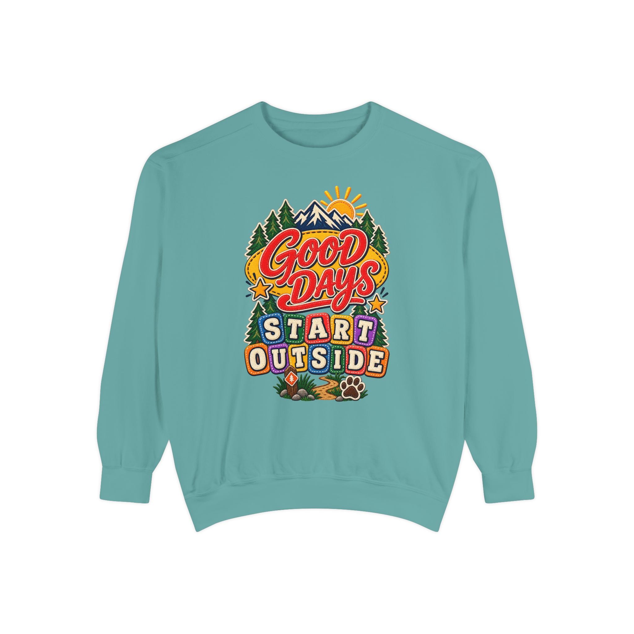 Good Days Start Outside Sweatshirt