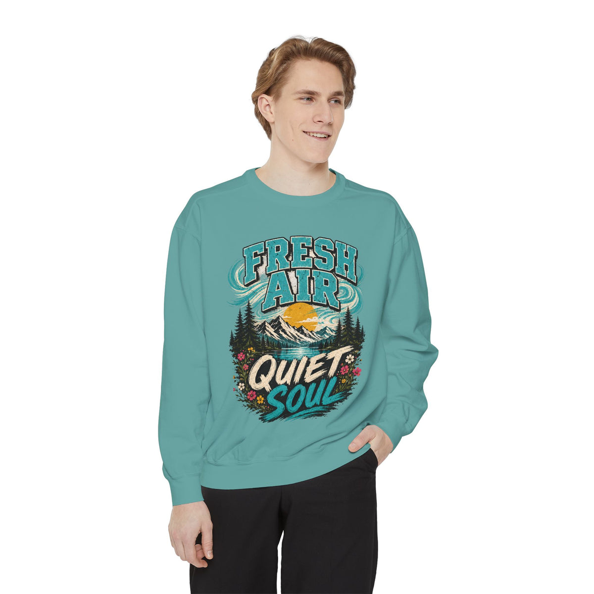 Fresh Air Quiet Soul Sweatshirt