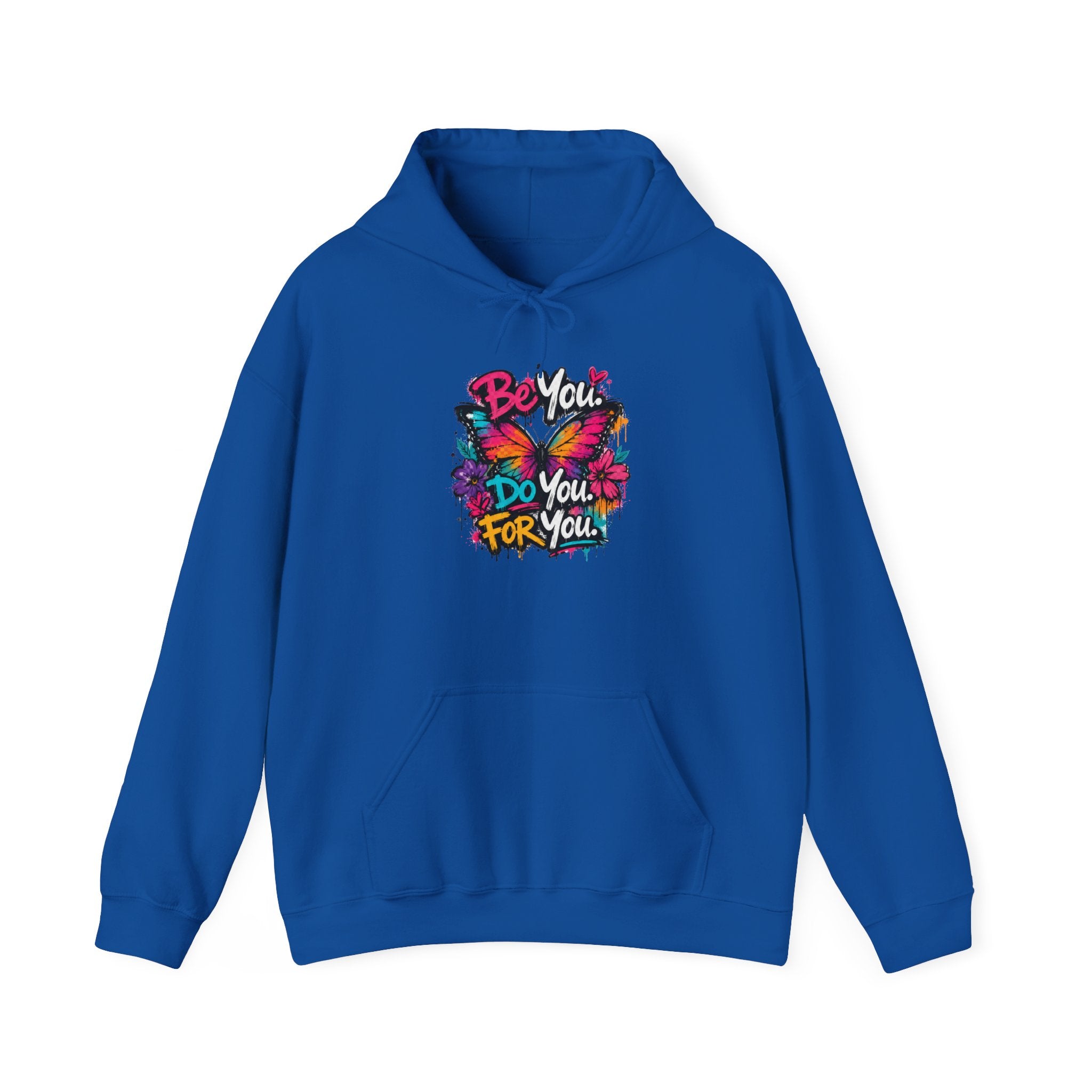 Be You. Do You. For You. — Graffiti Hoodie