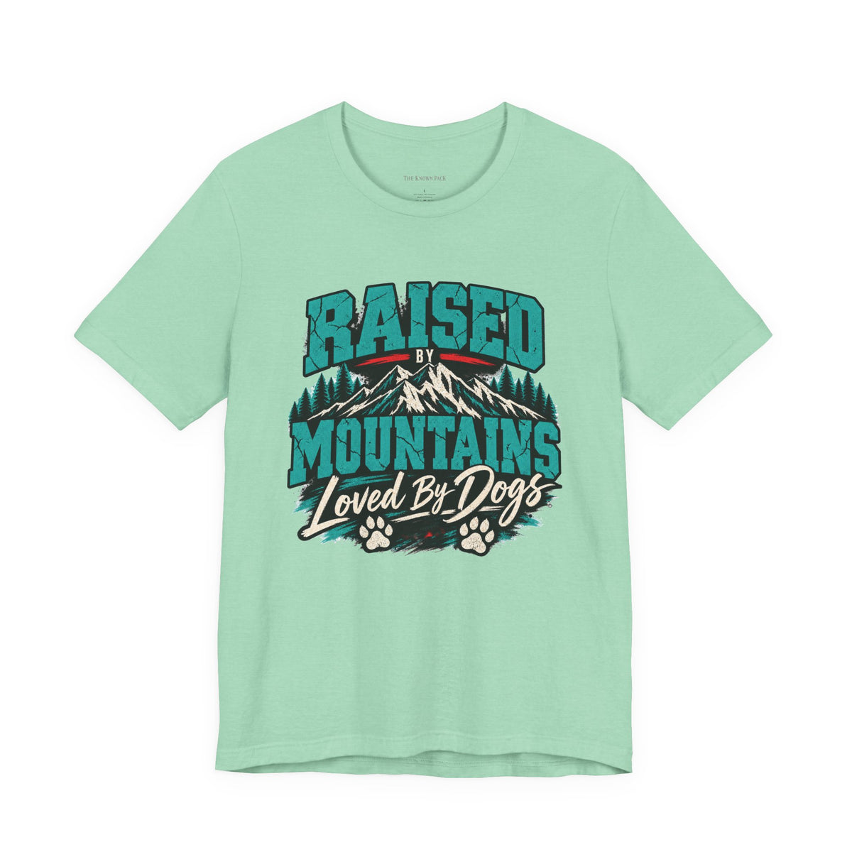 Raised by Mountains T-Shirt — Garment-Dyed Cotton
