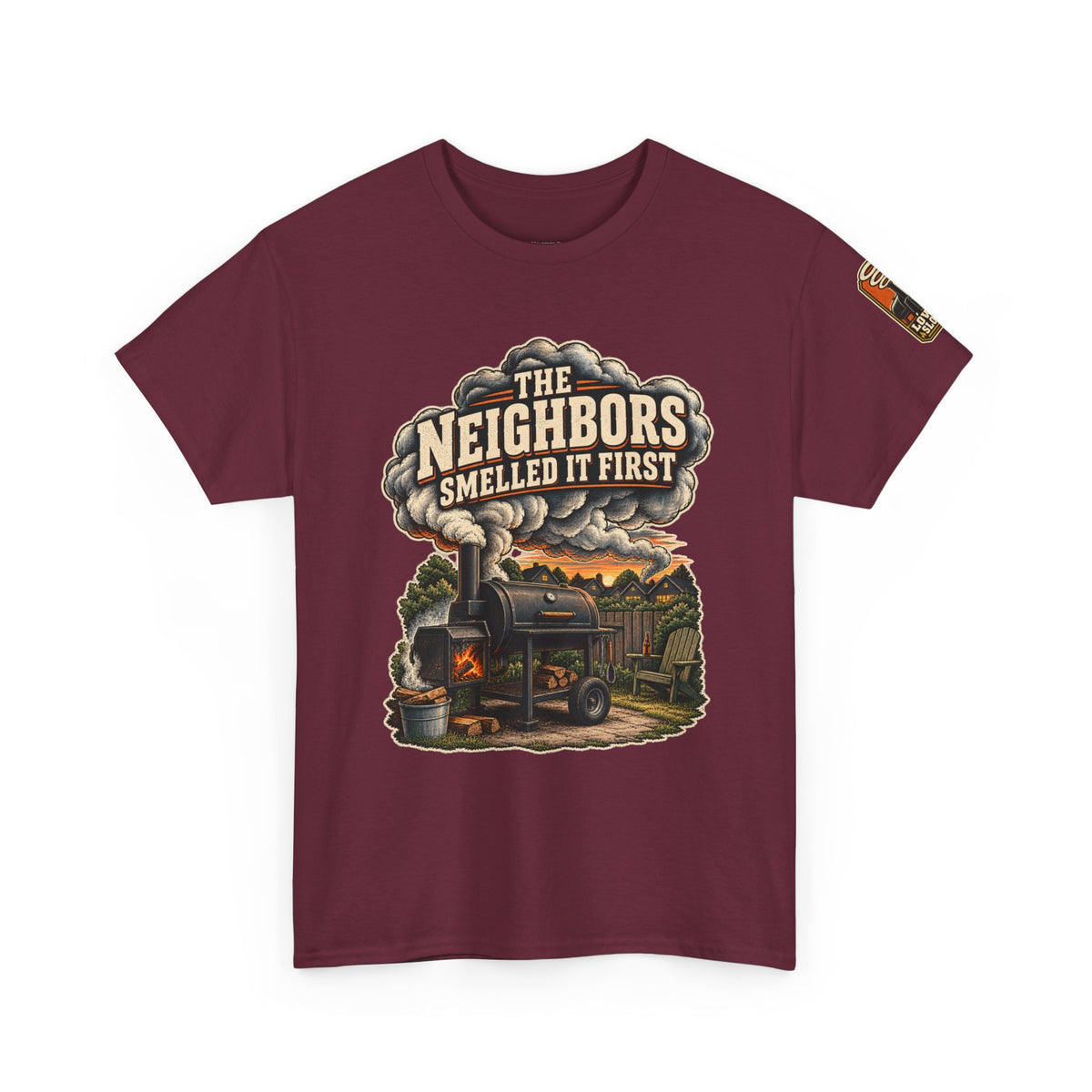 The Neighbors Smelled It First BBQ T-Shirt