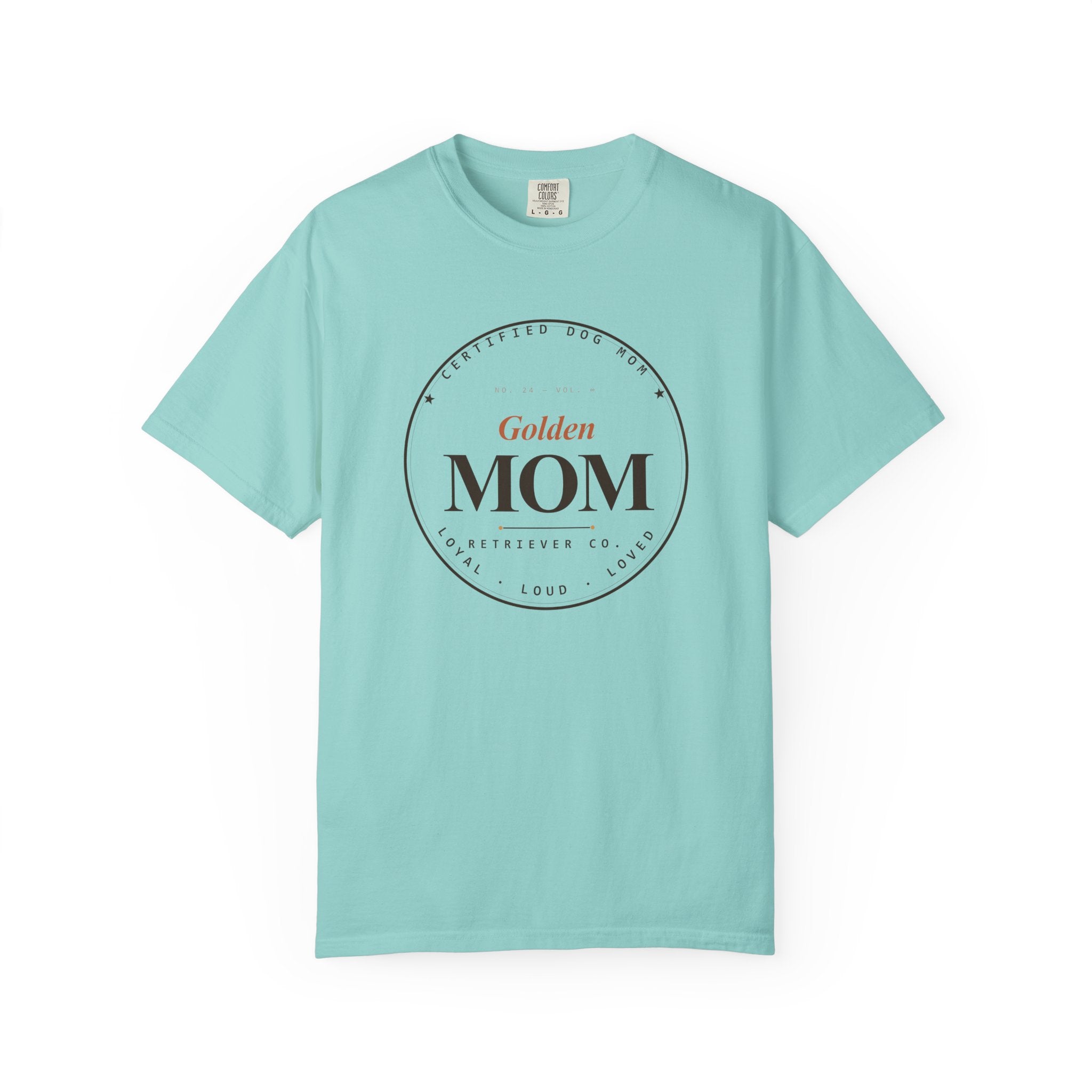 Certified Dog Mom - Loyal Loud Loved