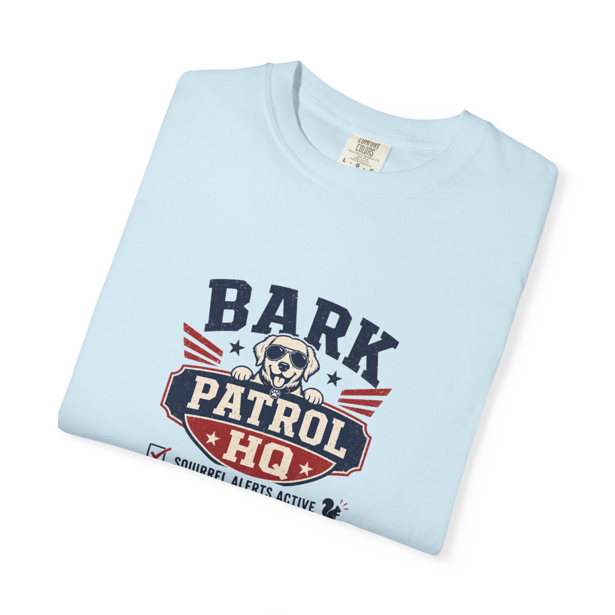 Bark Patrol HQ - Funny Dog Dad Shirt