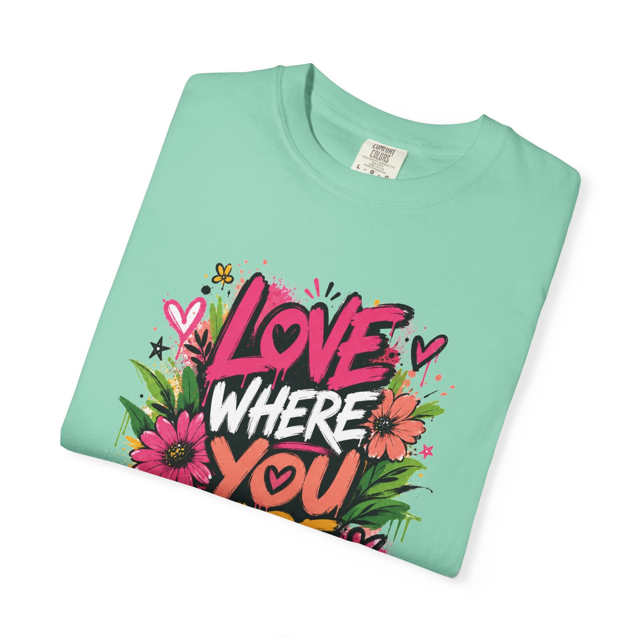 Love Where You Are — Graffiti Tee