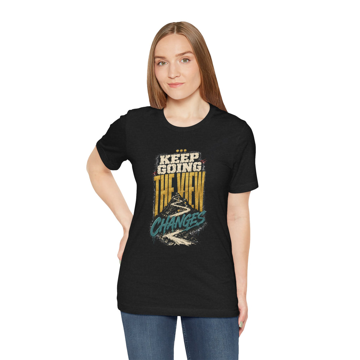 Keep Going the View Changes T-Shirt