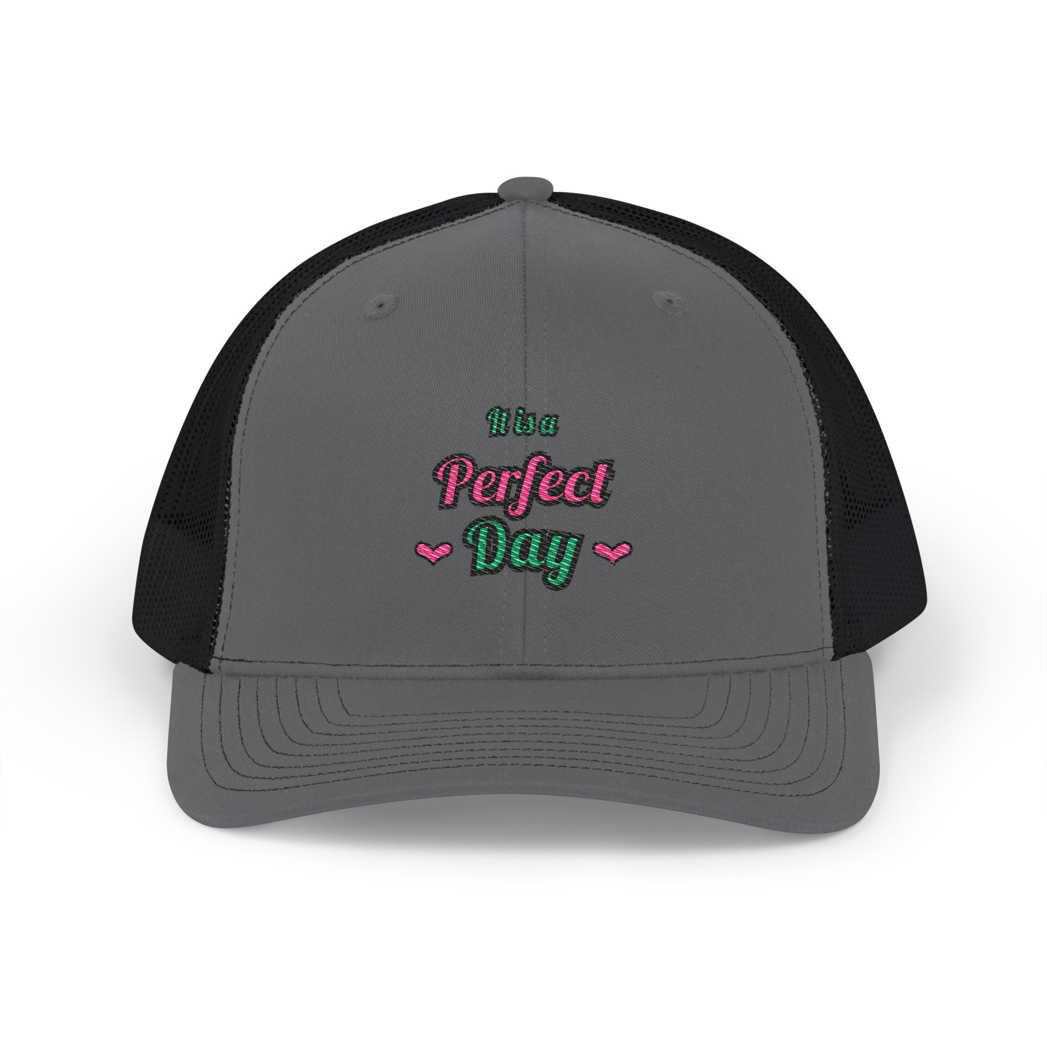 It Is a Perfect Day — Embroidered Trucker Hat