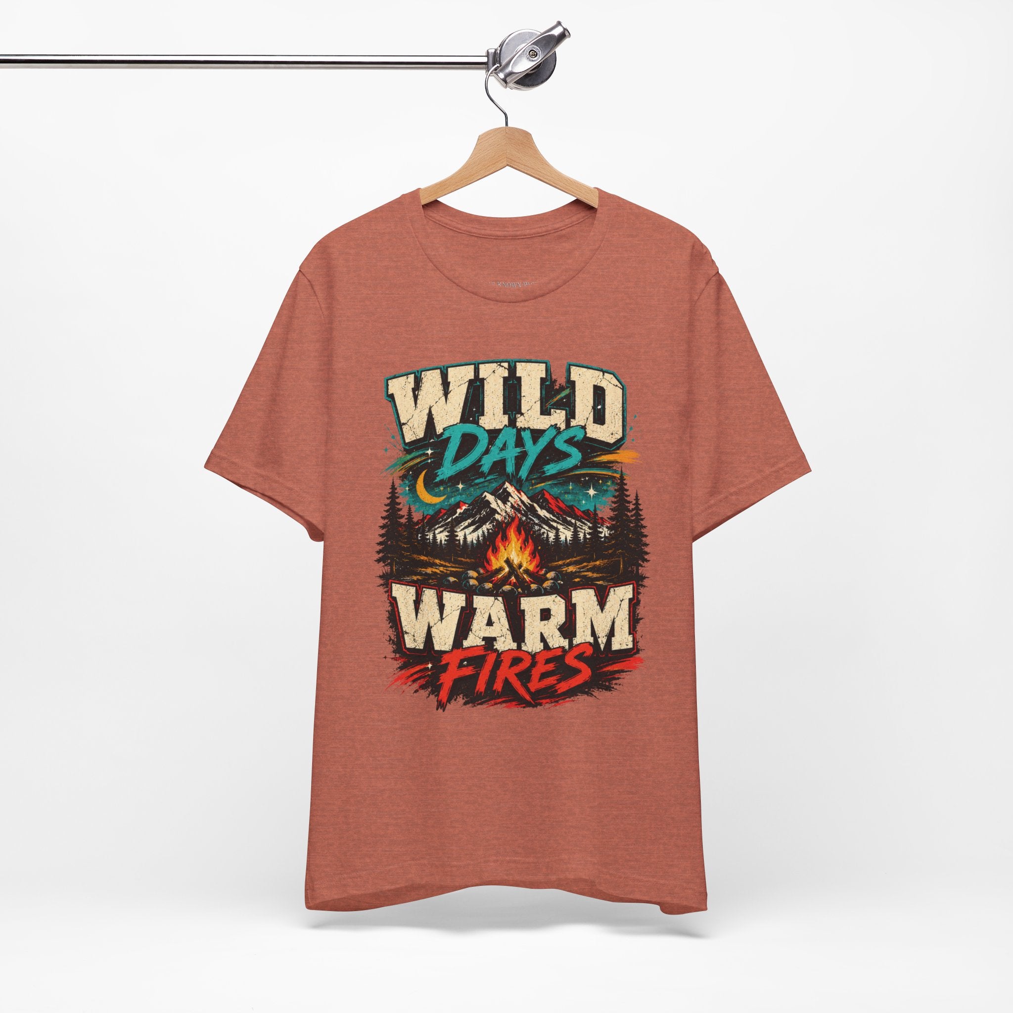 Wild Days Warm Fires Outdoors T-Shirt