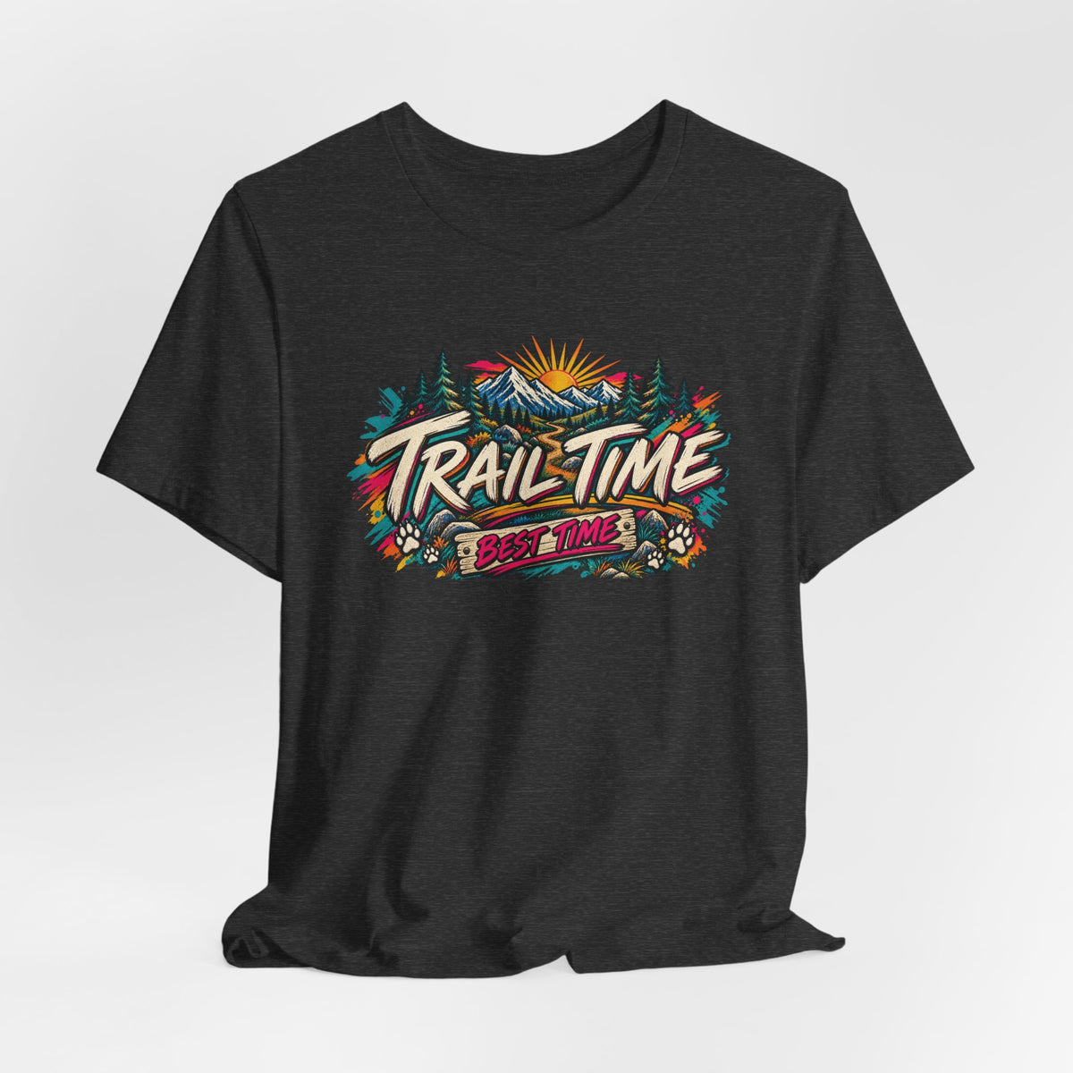 Trail Time Best Time T-Shirt