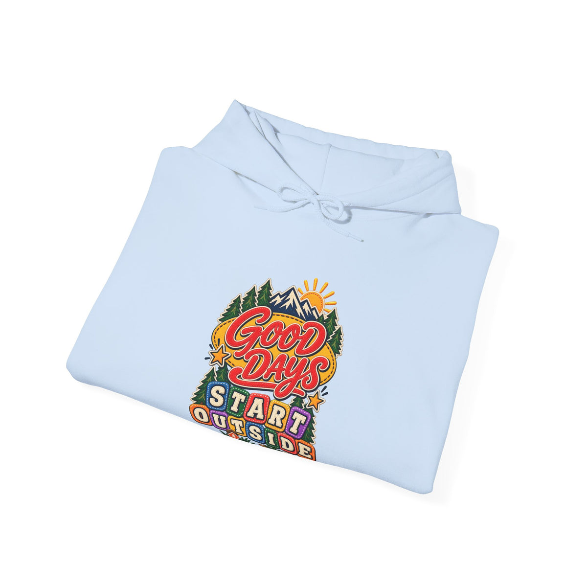 Good Days Start Outside Hoodie — Soft Fleece