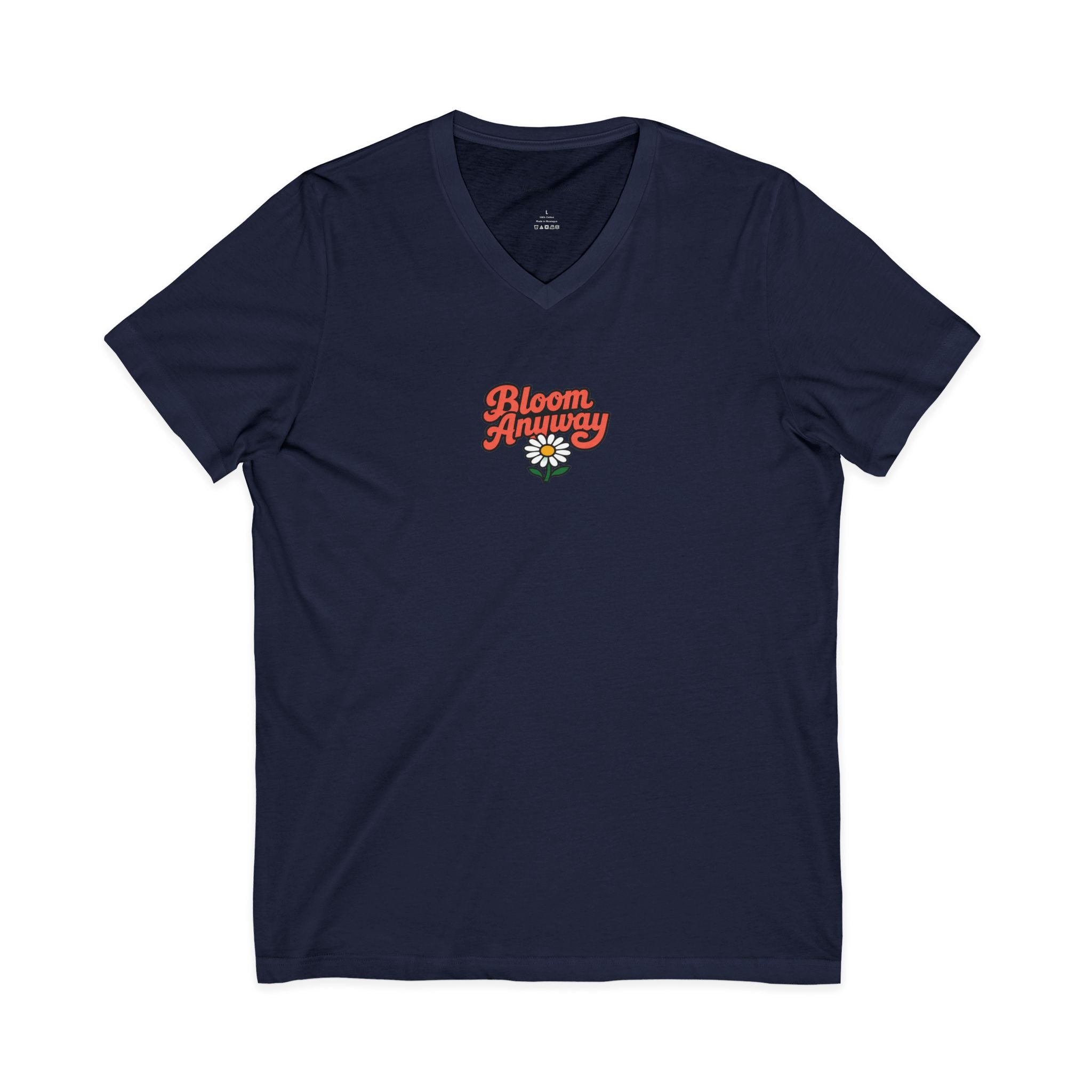 Bloom Anyway — V-Neck Tee