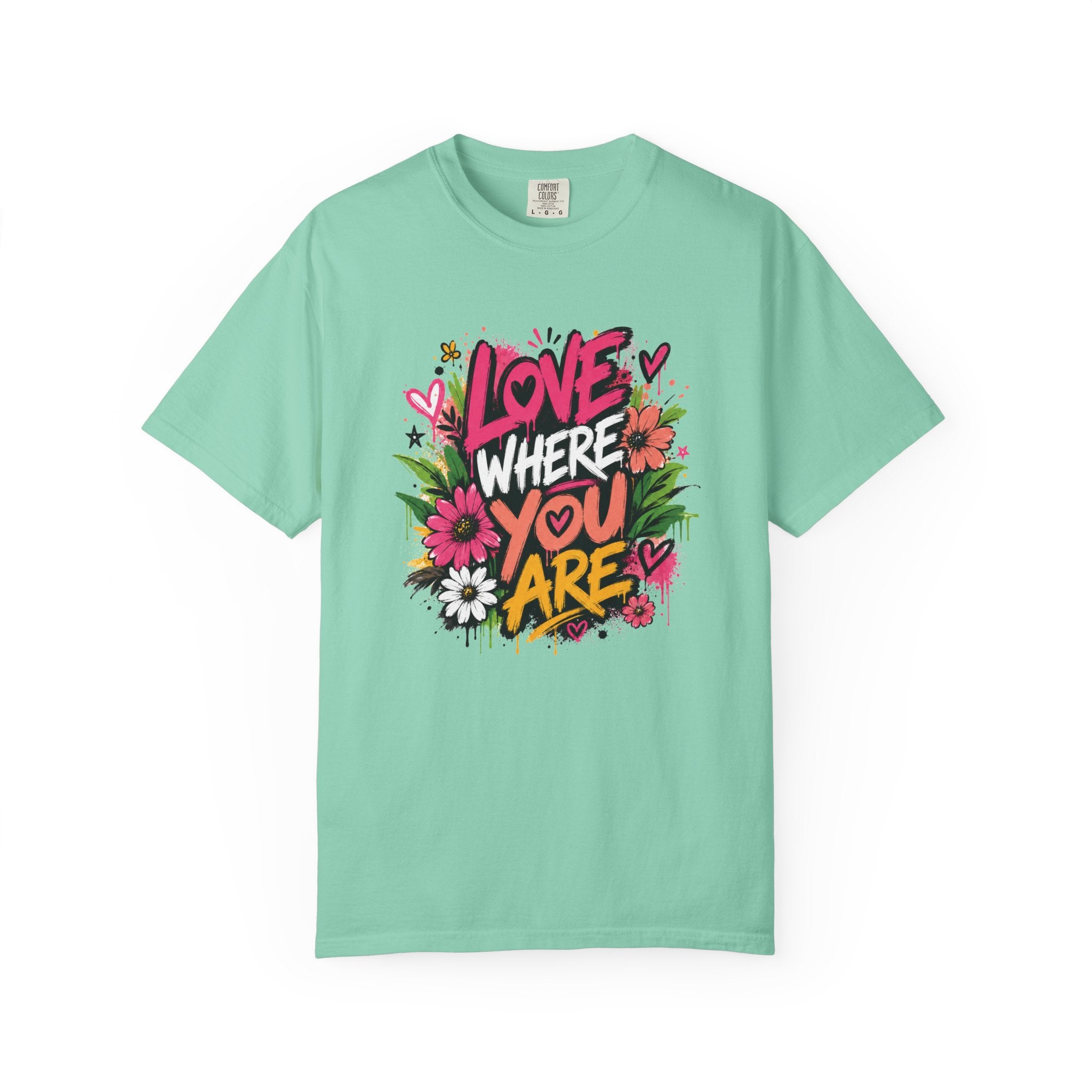 Love Where You Are — Graffiti Tee