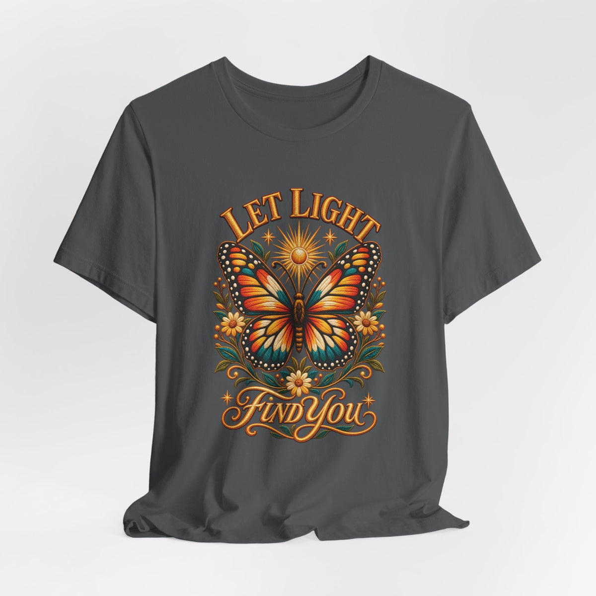 Let Light Find You T-Shirt — Garment-Dyed Cotton