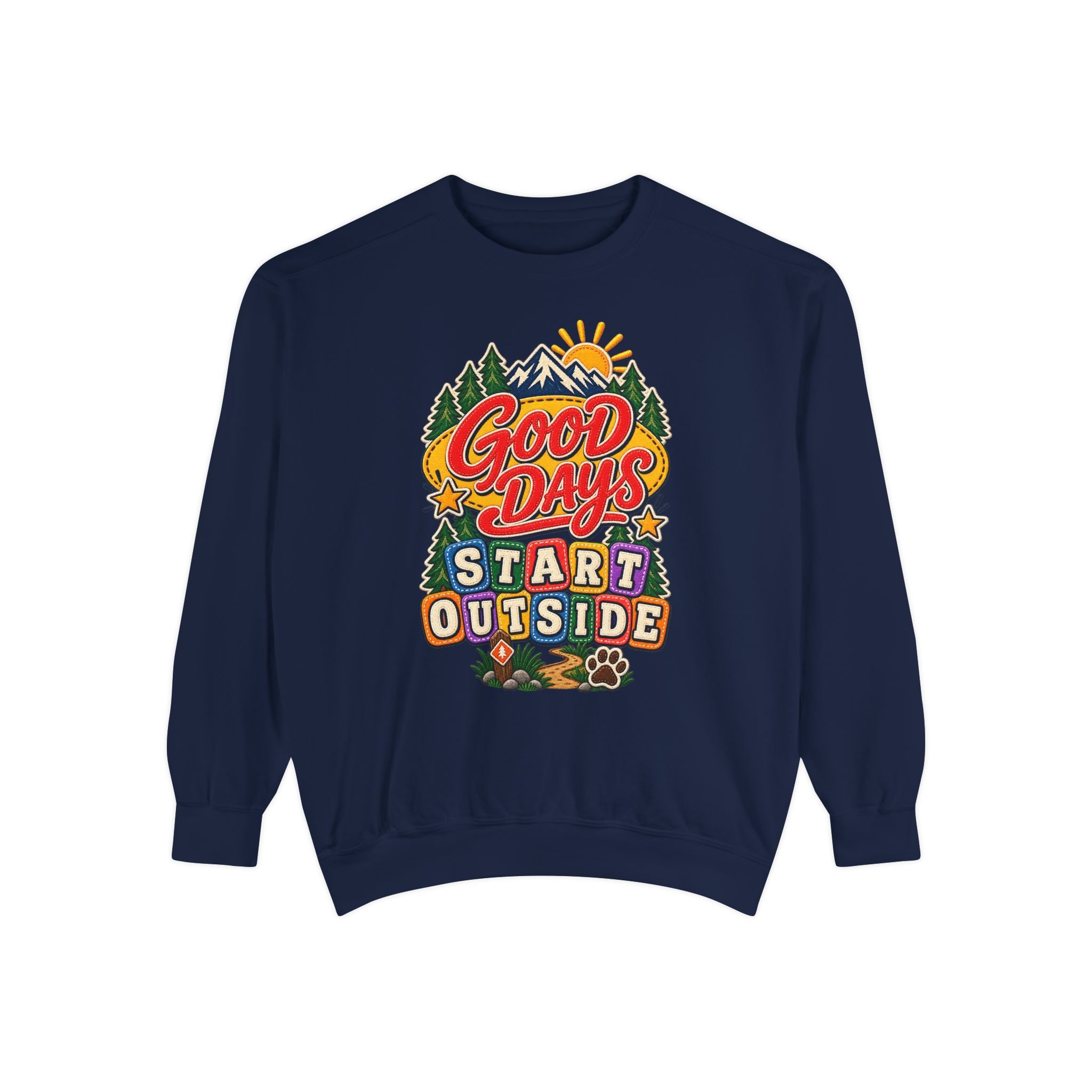 Good Days Start Outside Sweatshirt