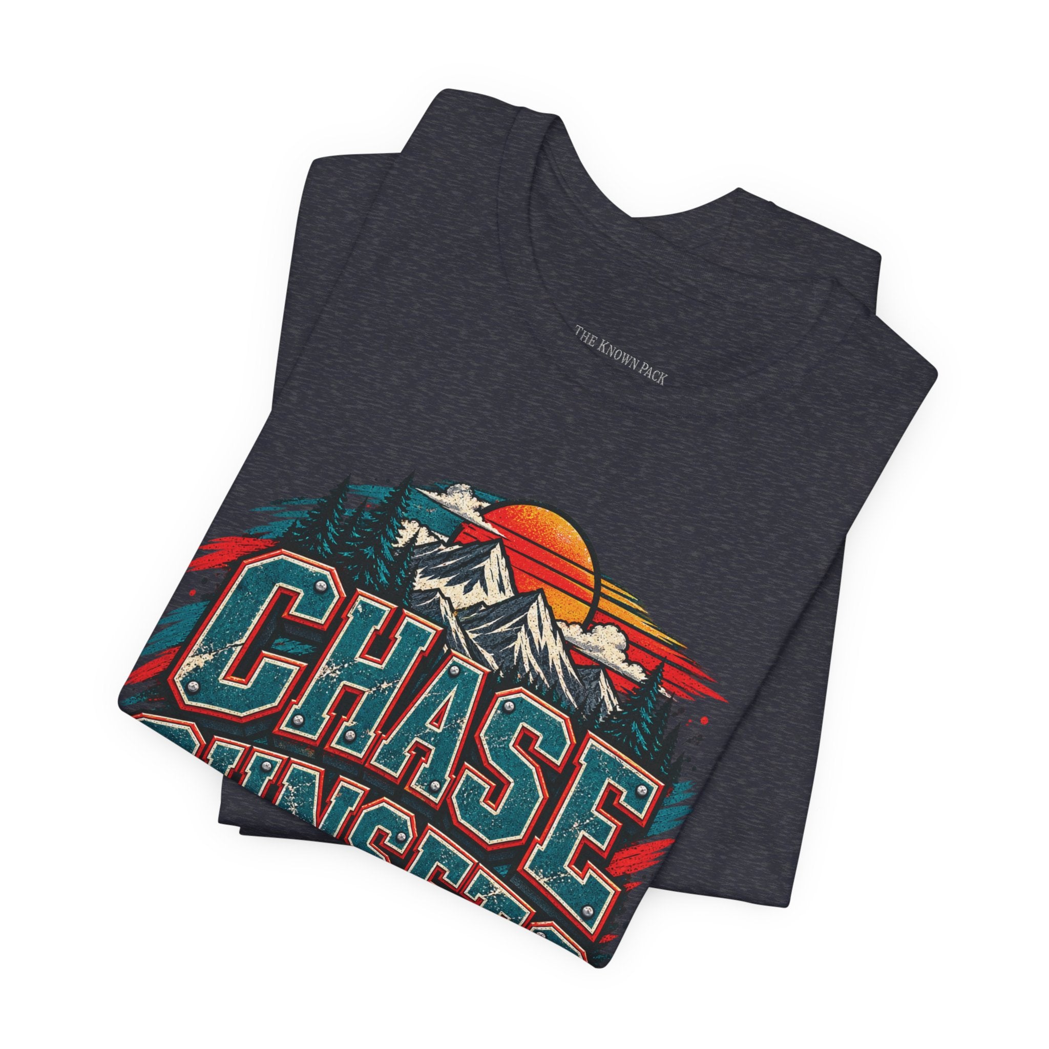 Chase Sunsets Not Signal T-Shirt