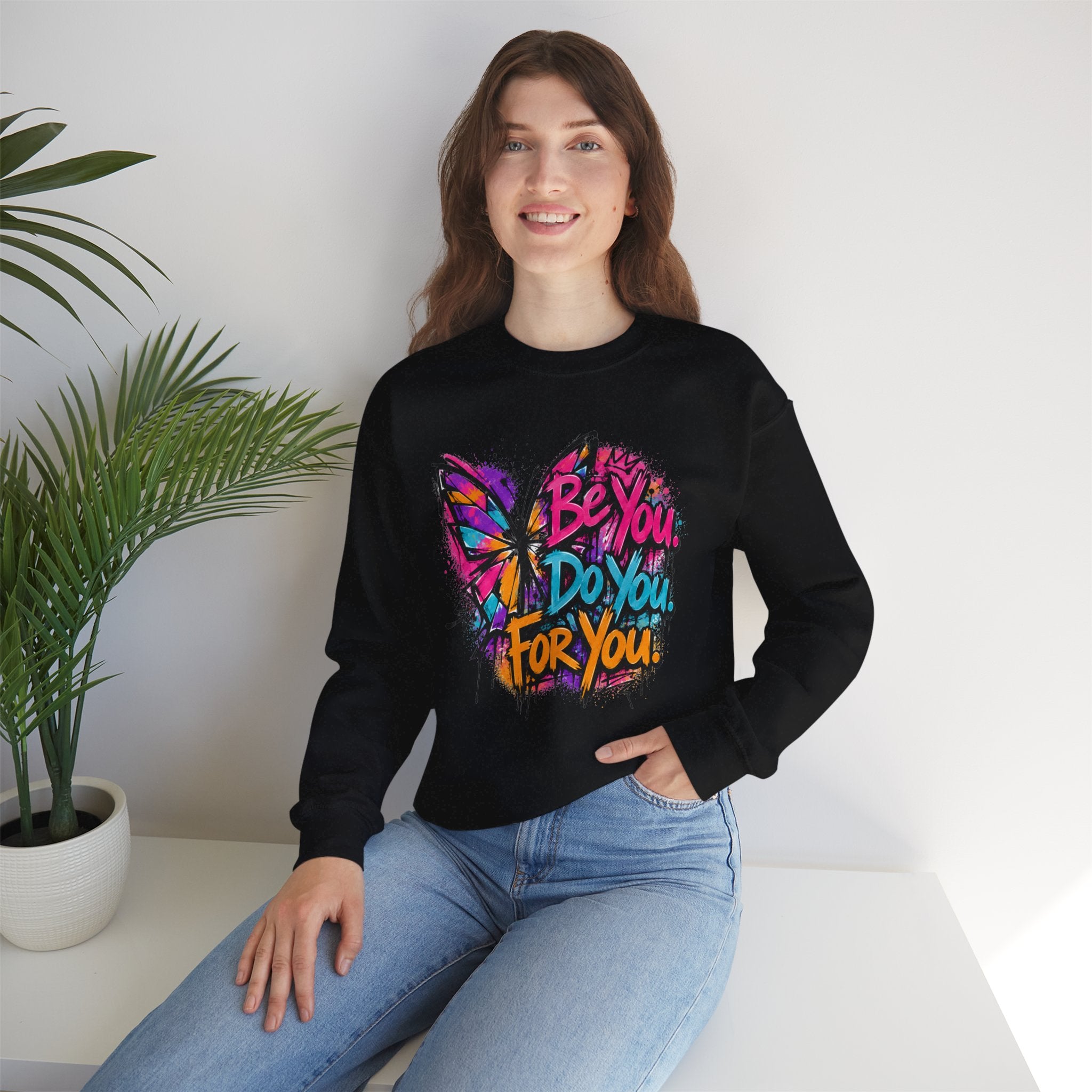 Be You. Do You. For You. — Graffiti Sweatshirt