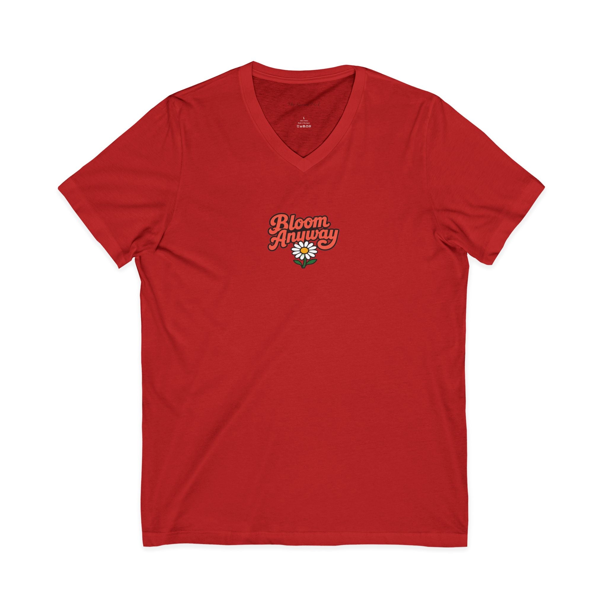 Bloom Anyway — V-Neck Tee