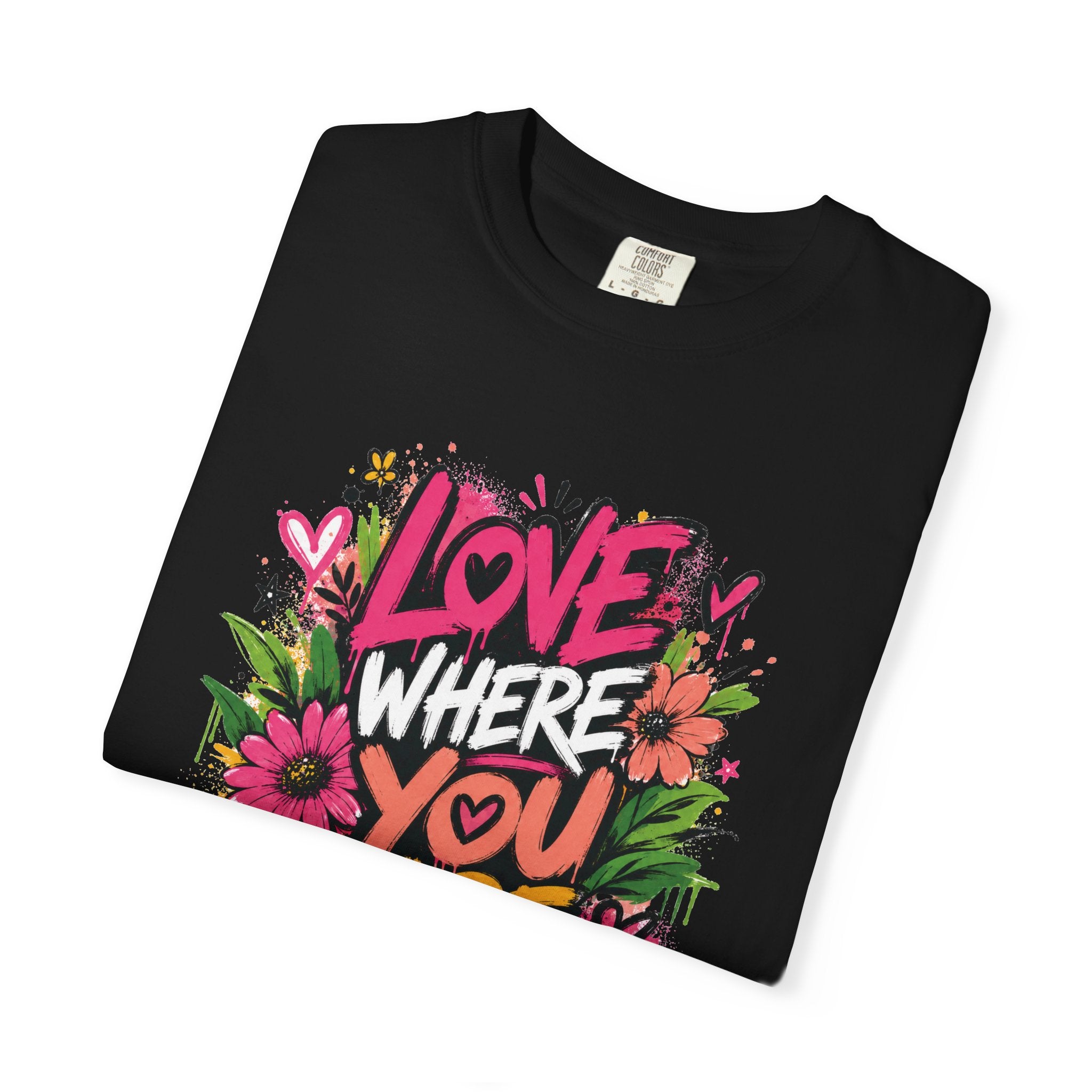Love Where You Are — Graffiti Tee