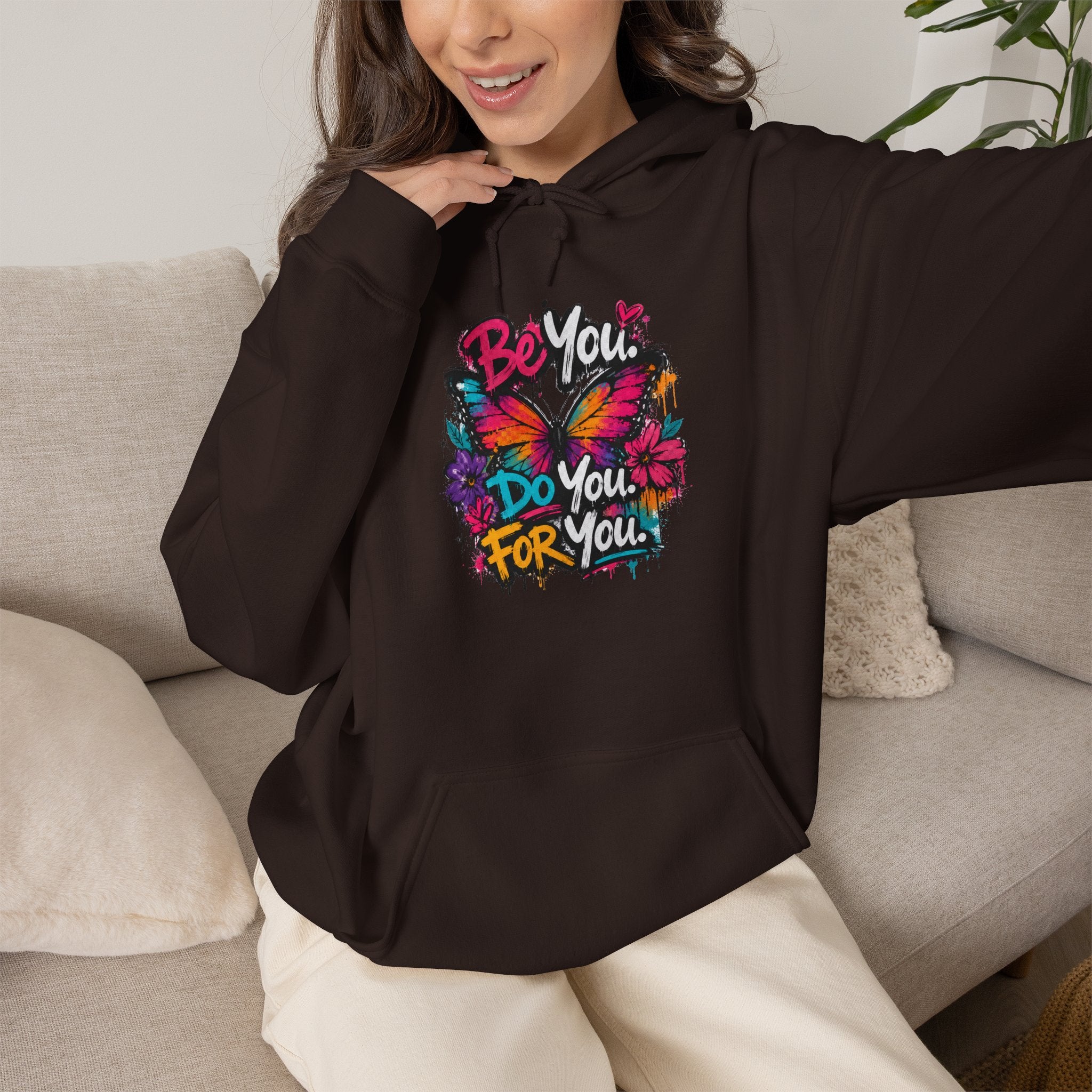 Be You. Do You. For You. — Graffiti Hoodie