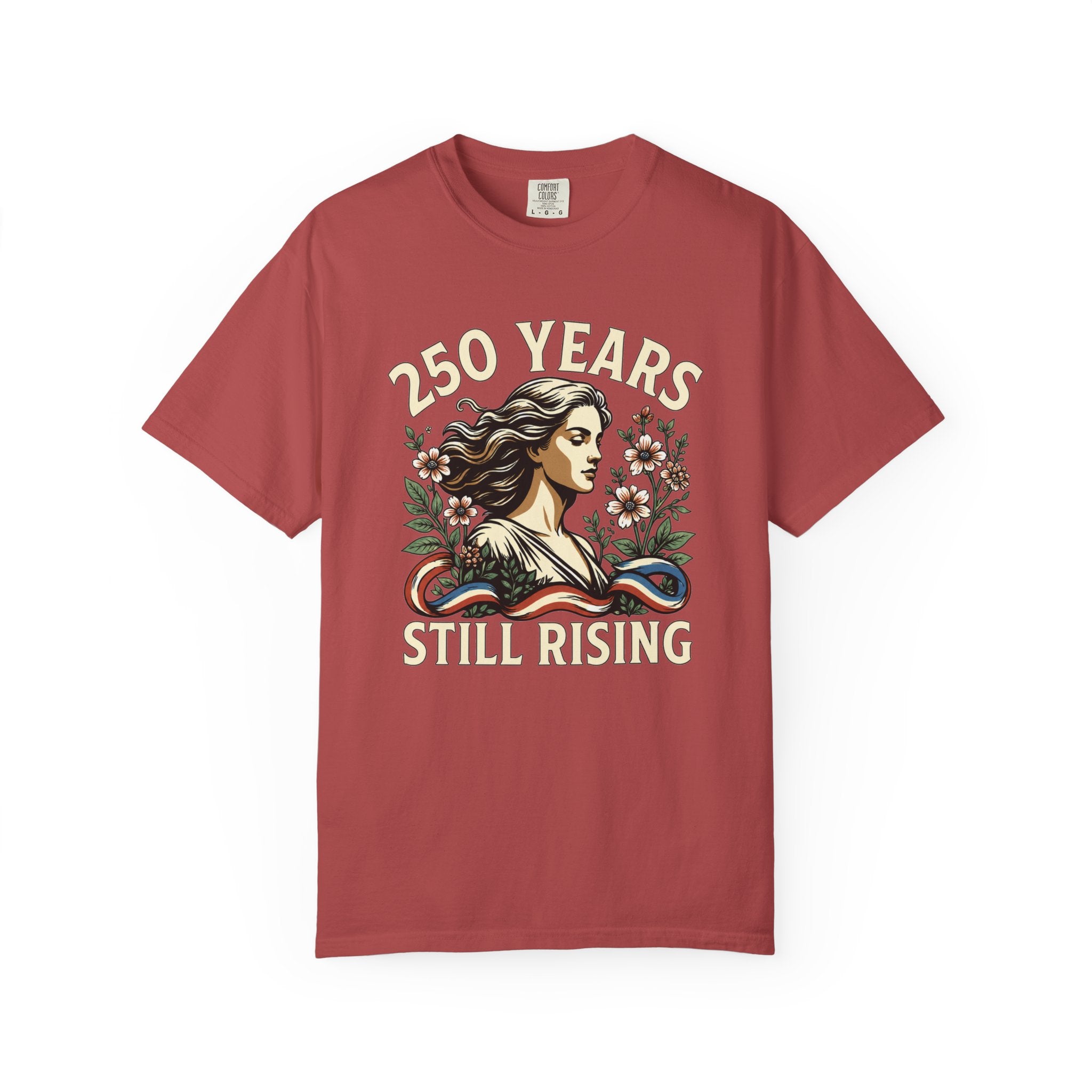 250 Years Still Rising – Patriotic Americana Wildflower Comfort Colors Tee