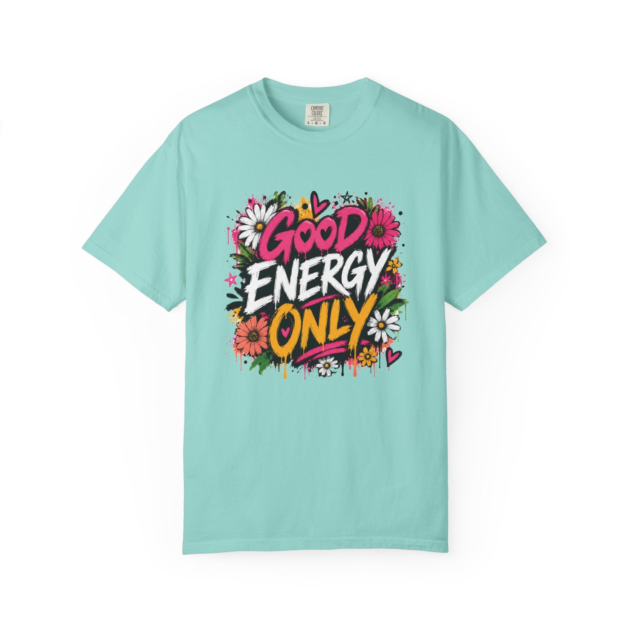 Good Energy Only — Graffiti Tee
