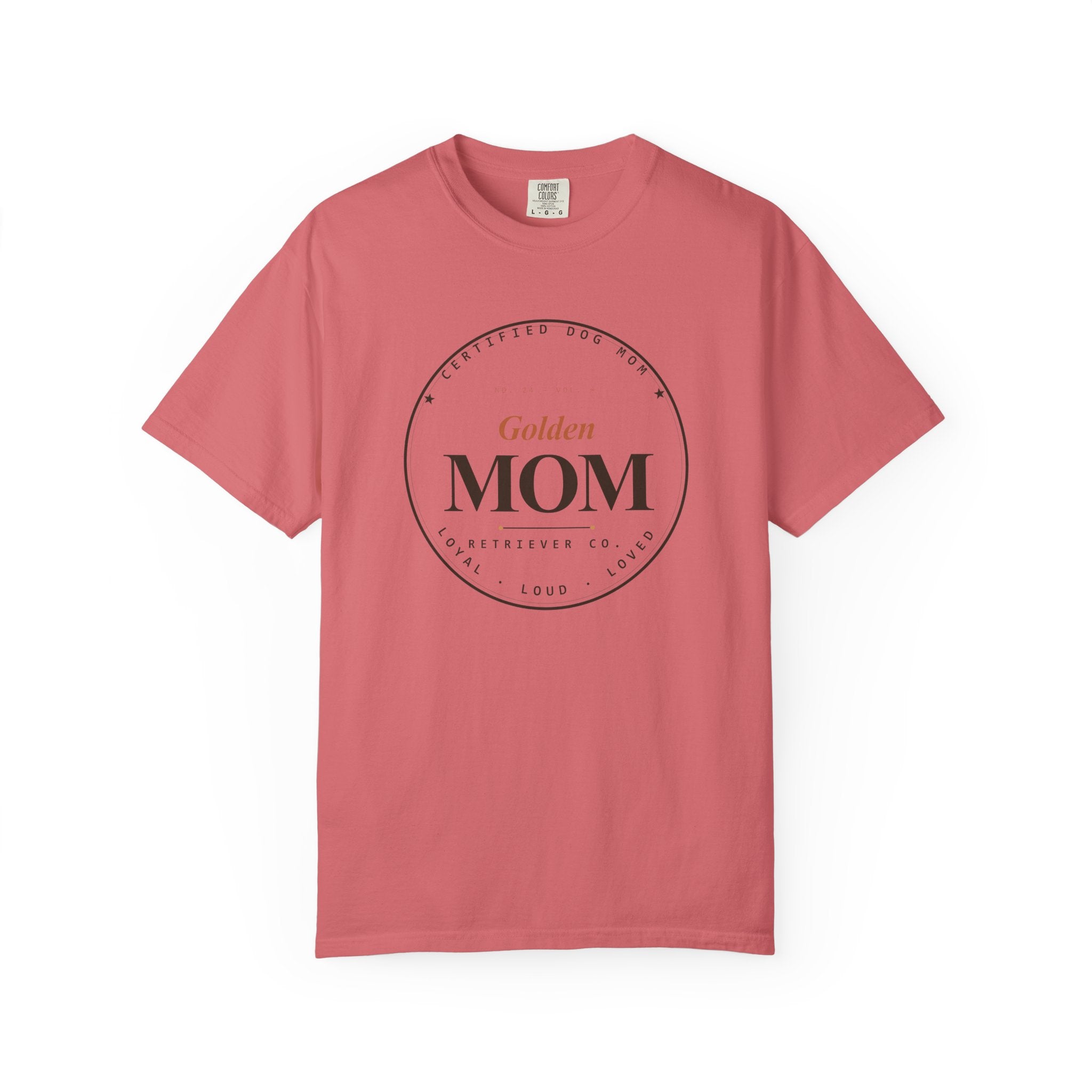 Certified Dog Mom - Loyal Loud Loved