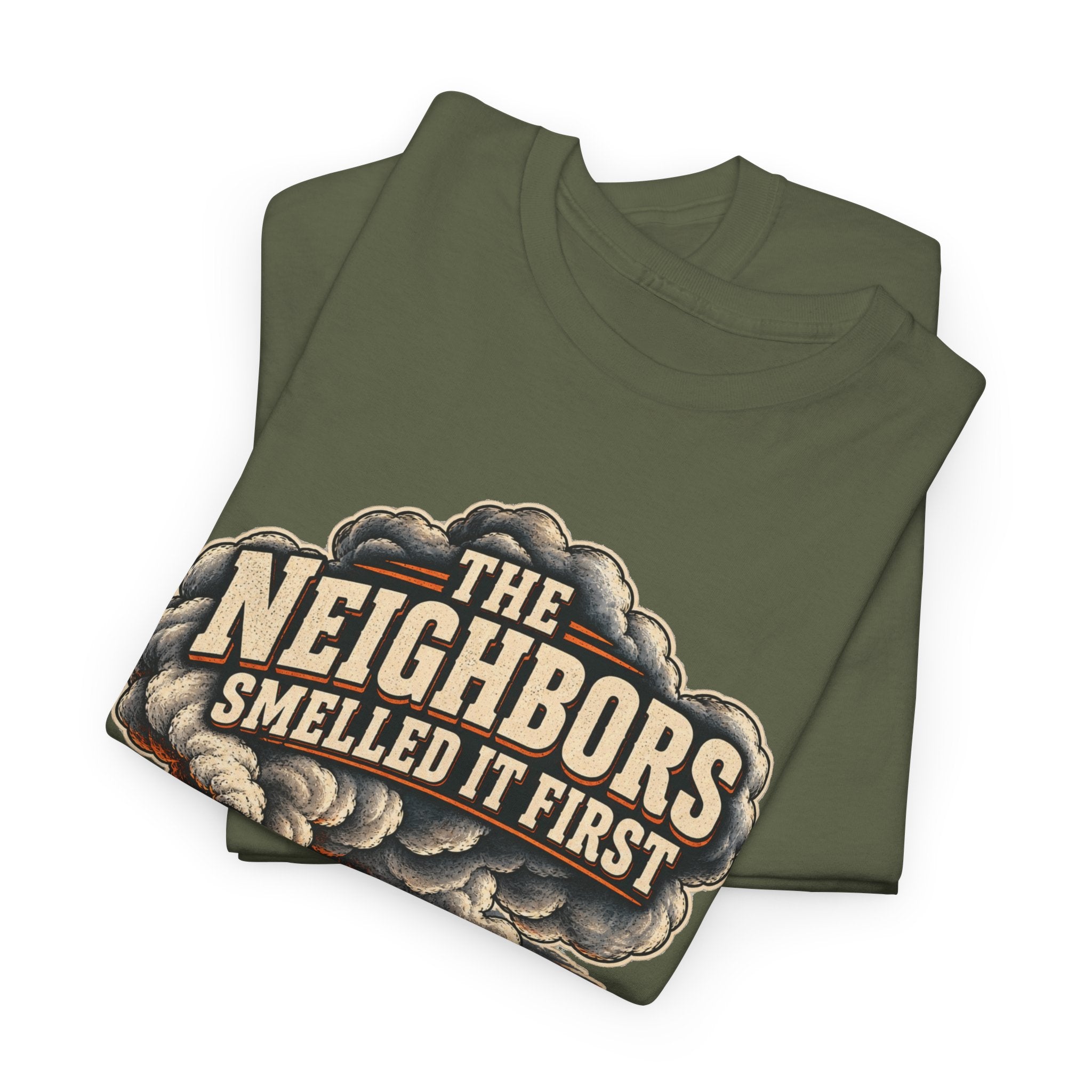 The Neighbors Smelled It First BBQ T-Shirt