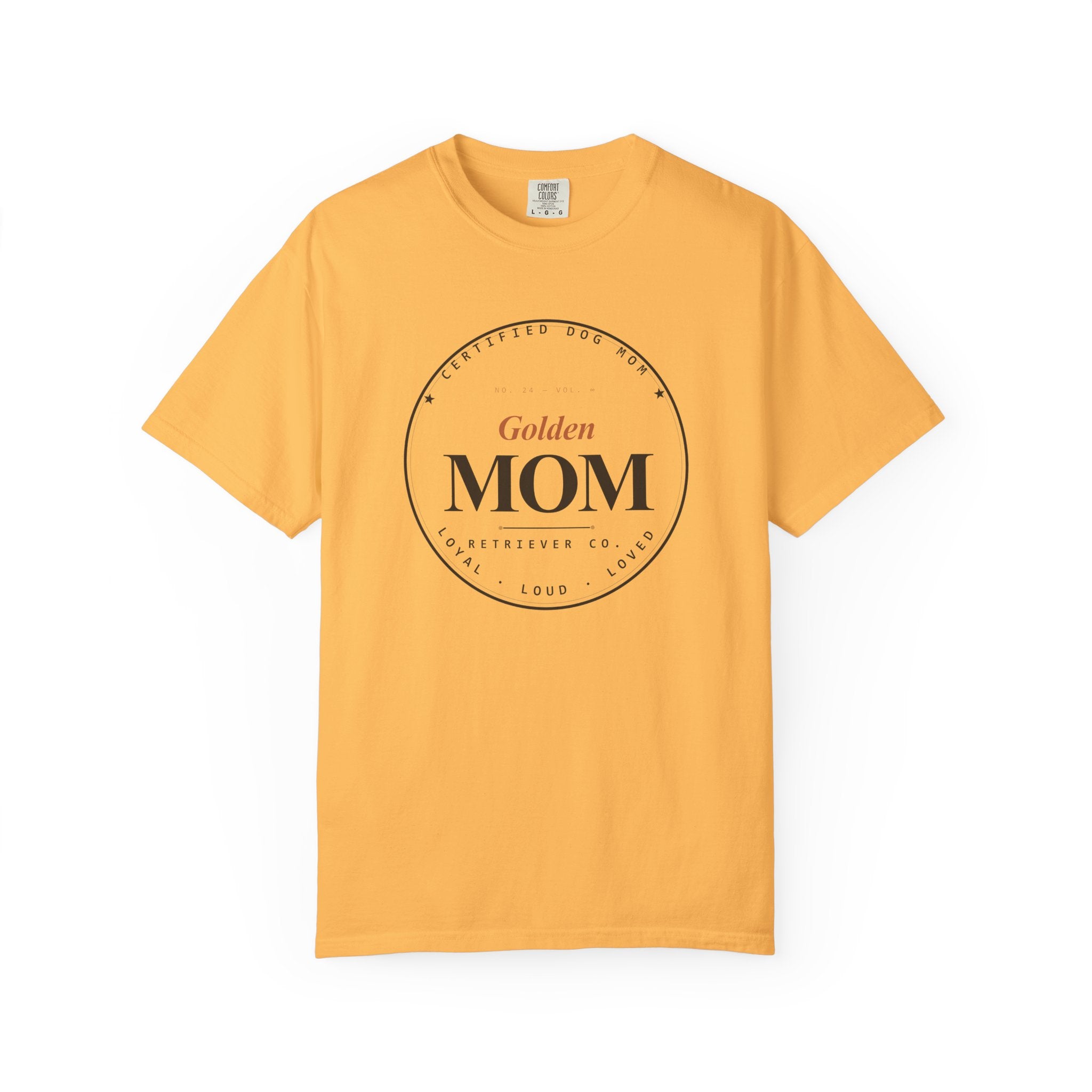Certified Dog Mom loyal loud loved tee folded view