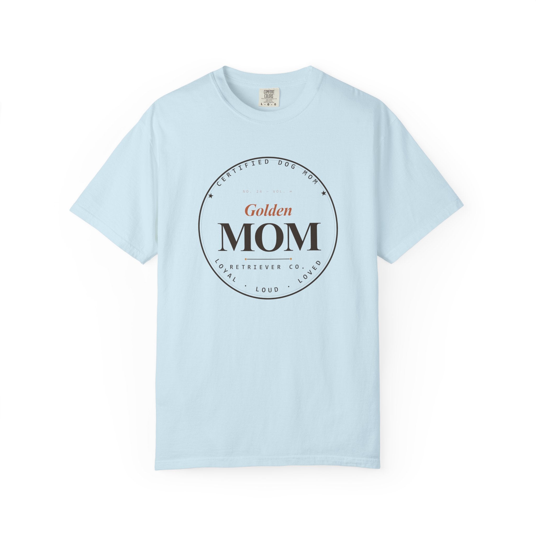 Certified Dog Mom - Loyal Loud Loved