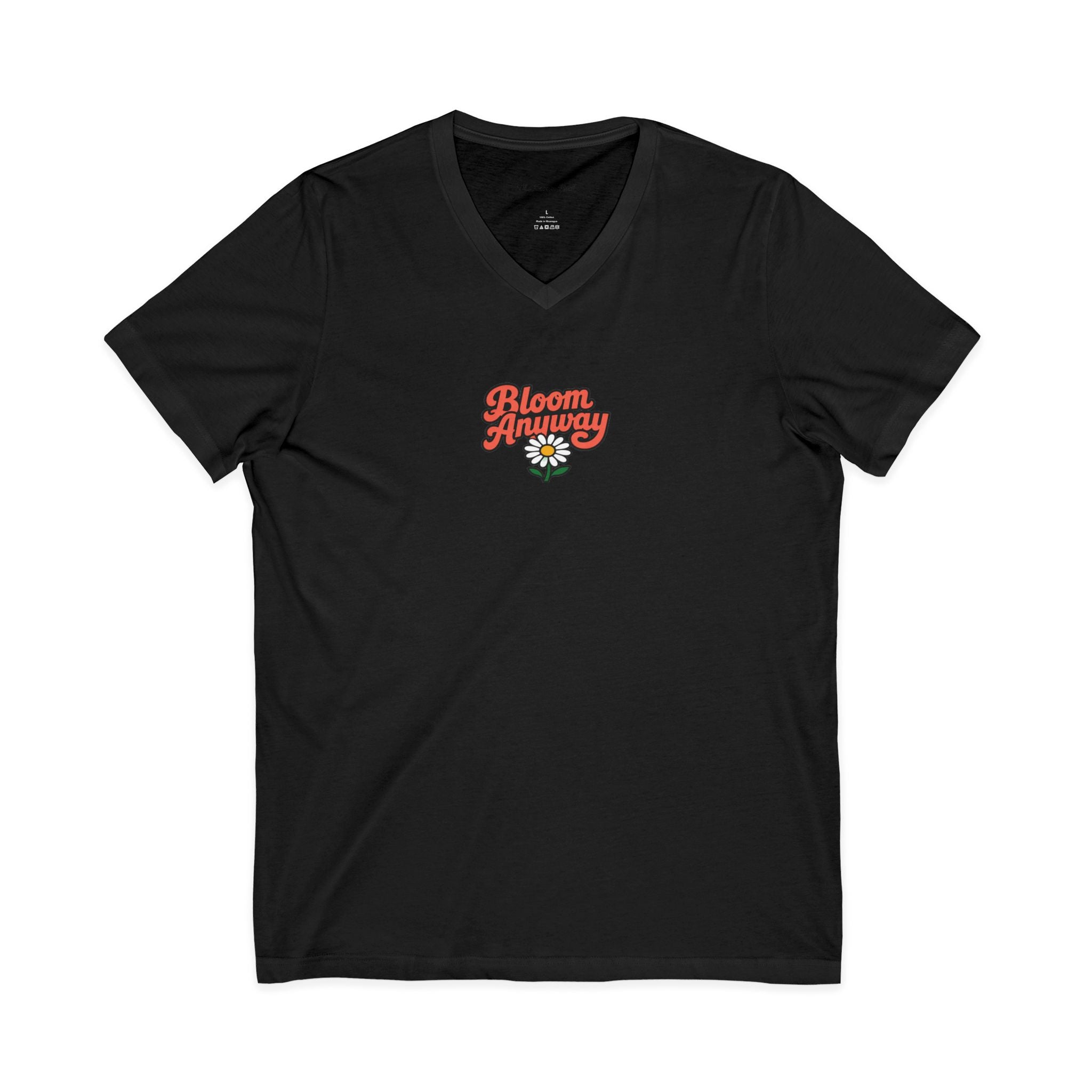 Bloom Anyway — V-Neck Tee