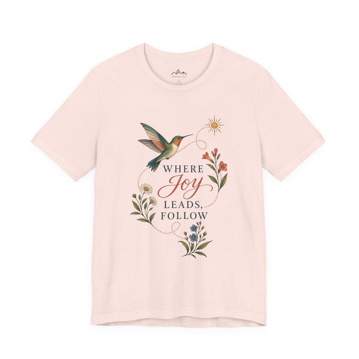 Where Joy Leads Follow T-Shirt — Soft Everyday Cotton